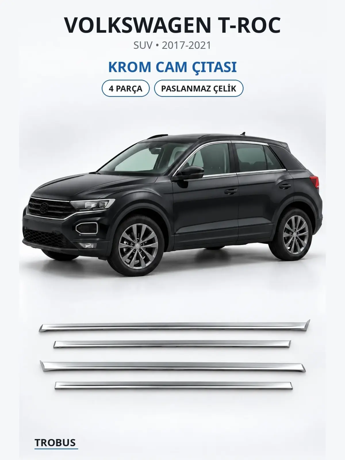 Volkswagen T-Roc krom cam çıtası 1