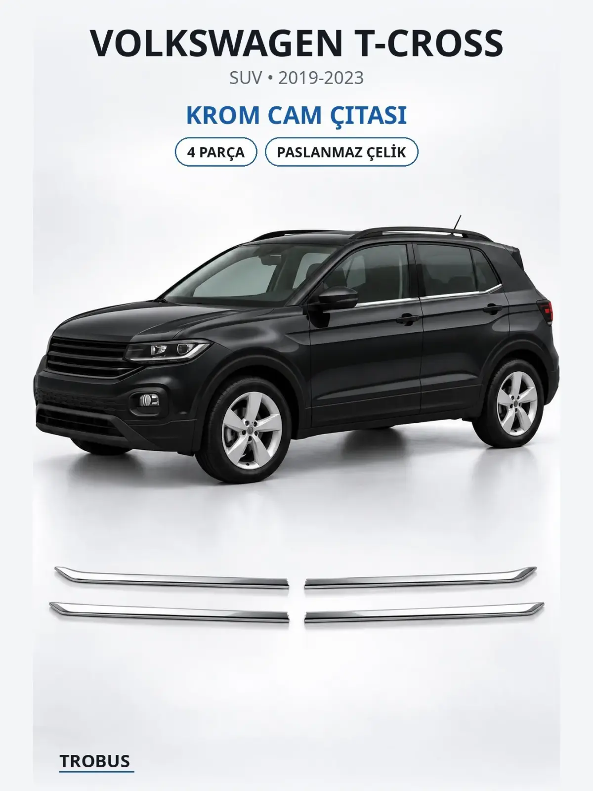 Volkswagen T-Cross krom cam çıtası 1