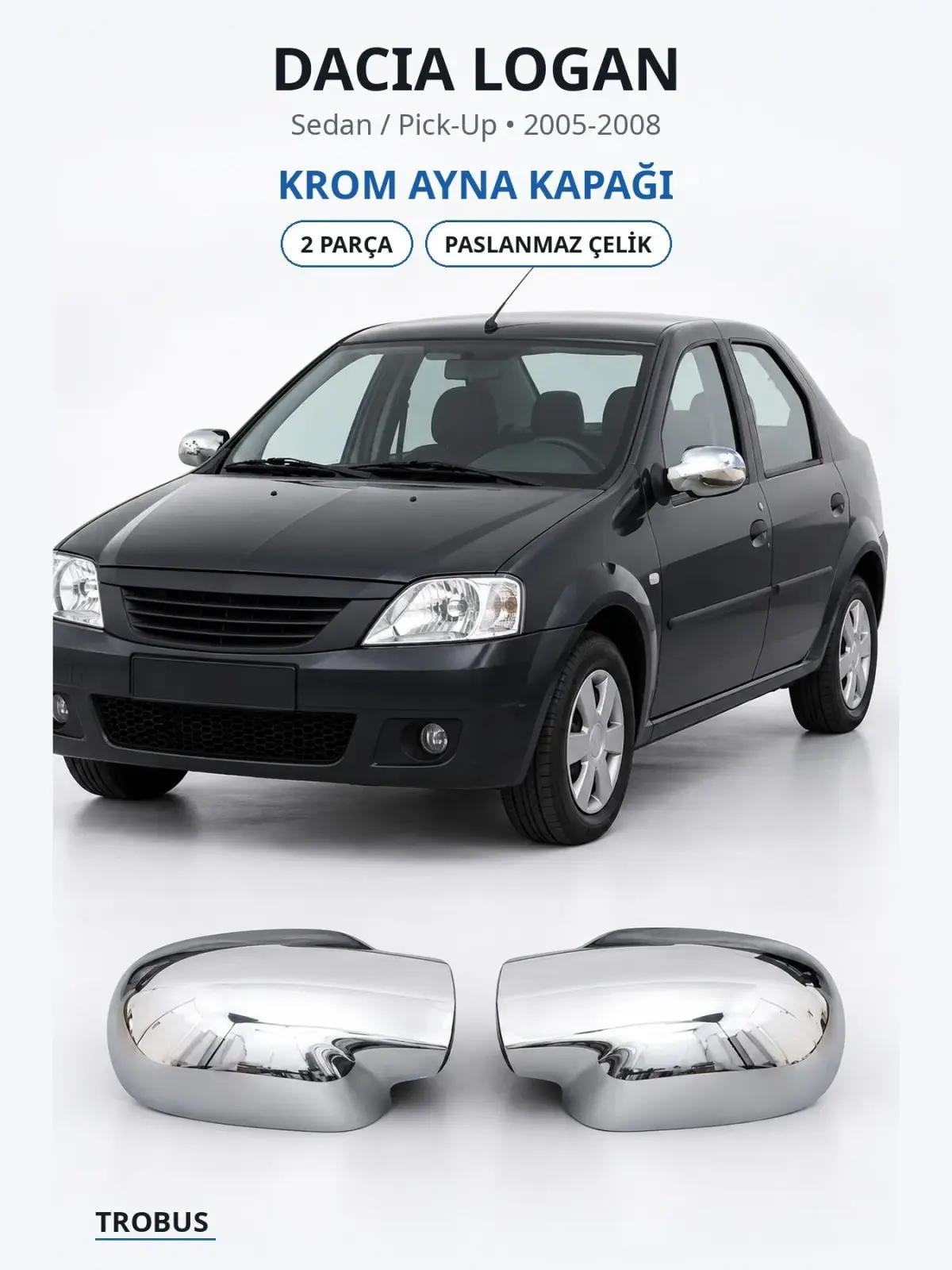 Dacia Logan krom ayna kapağı 1