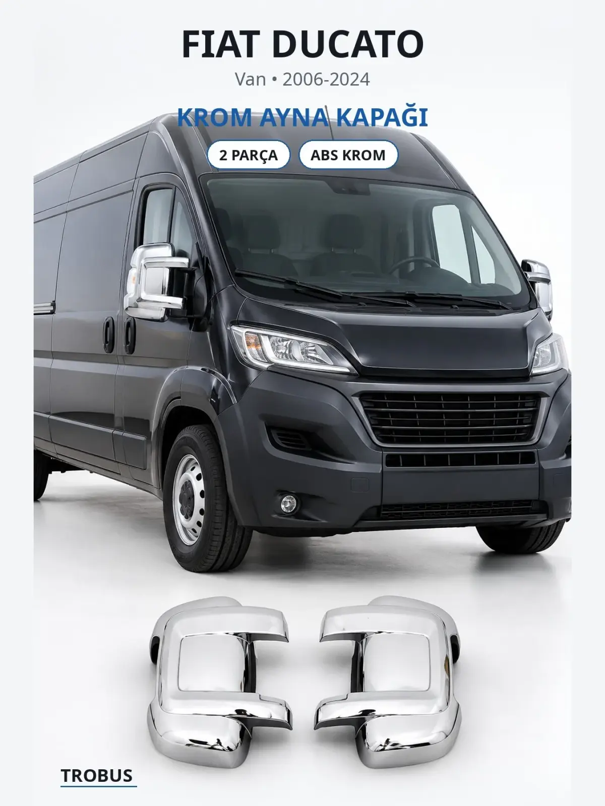 Fiat Ducato krom ayna kapağı 1