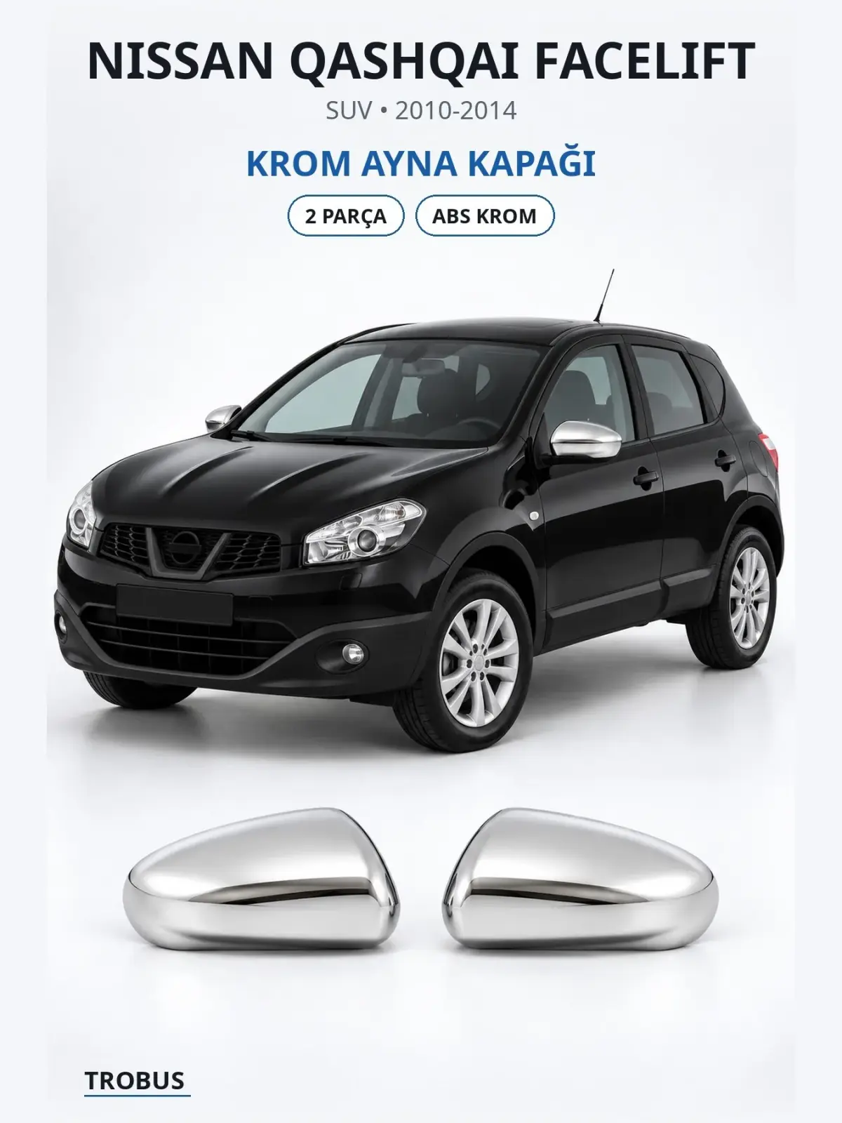 Nissan Qashqai Facelift krom ayna kapağı 1