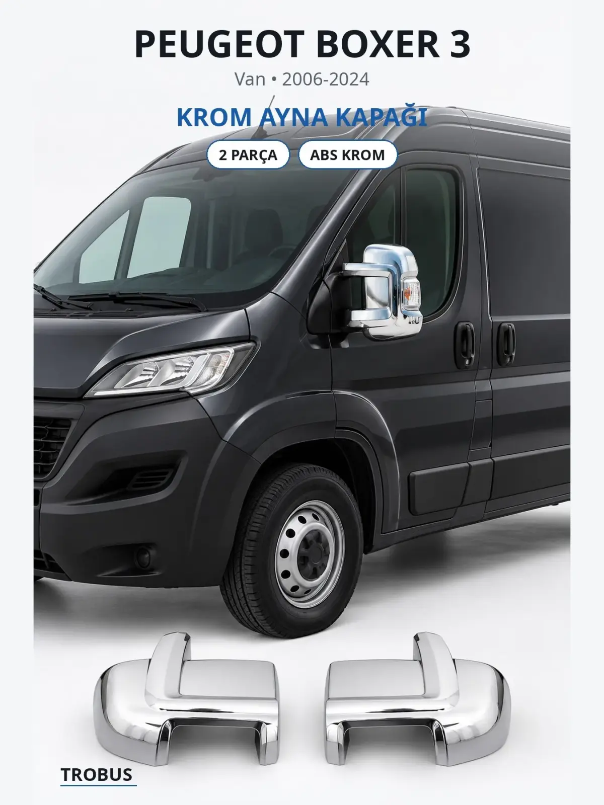 Peugeot Boxer 3 krom ayna kapağı 1