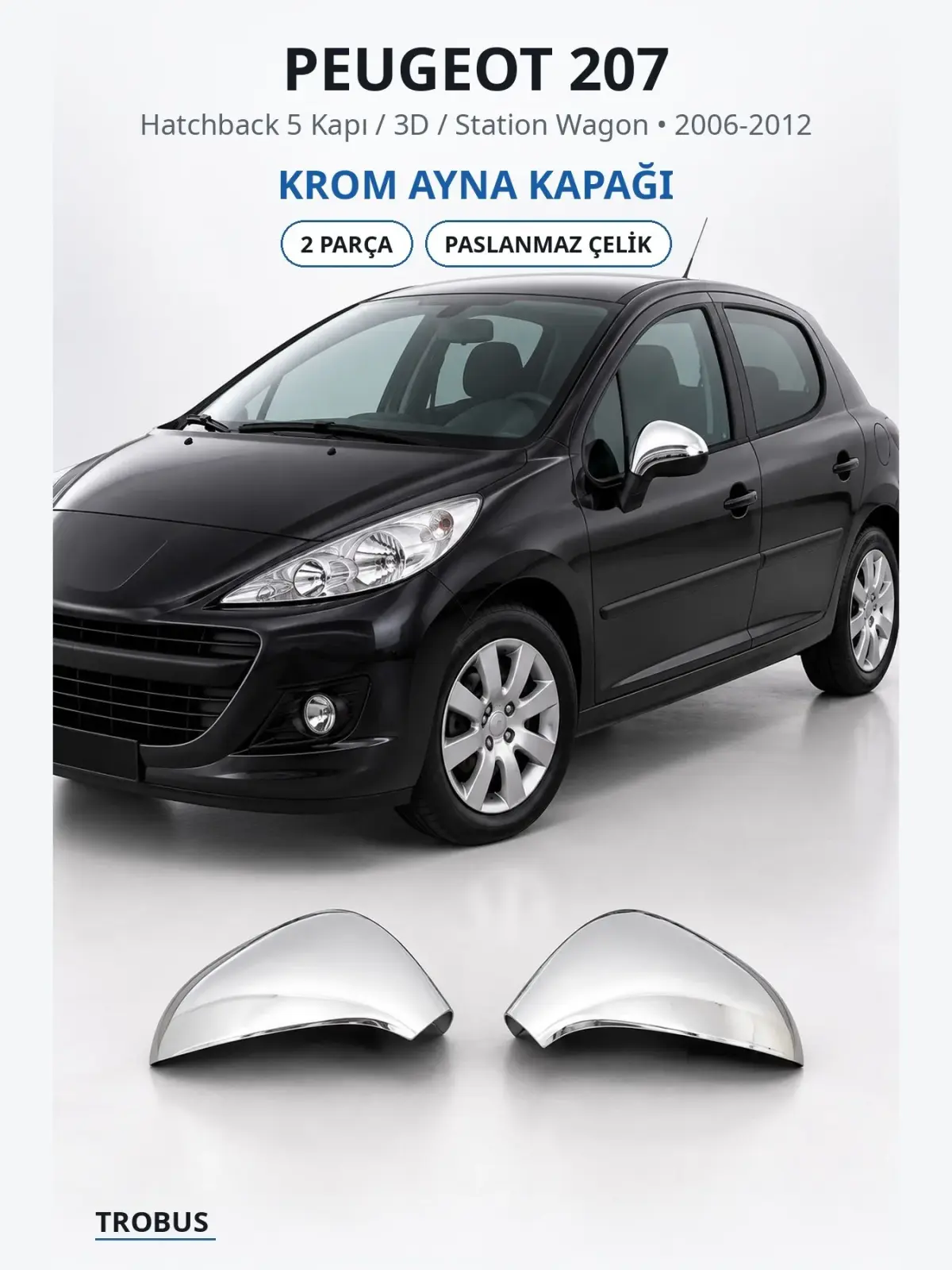 Peugeot 207 krom ayna kapağı 1