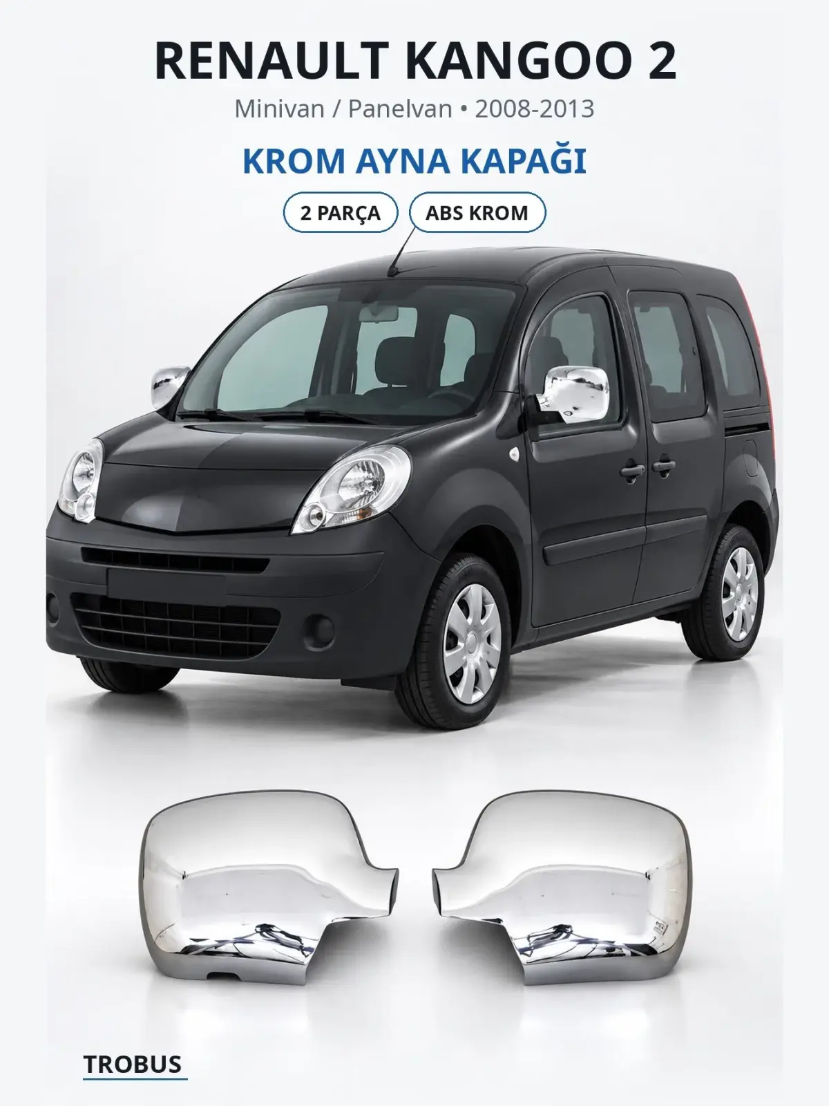 Renault Kangoo 2 krom ayna kapağı 1