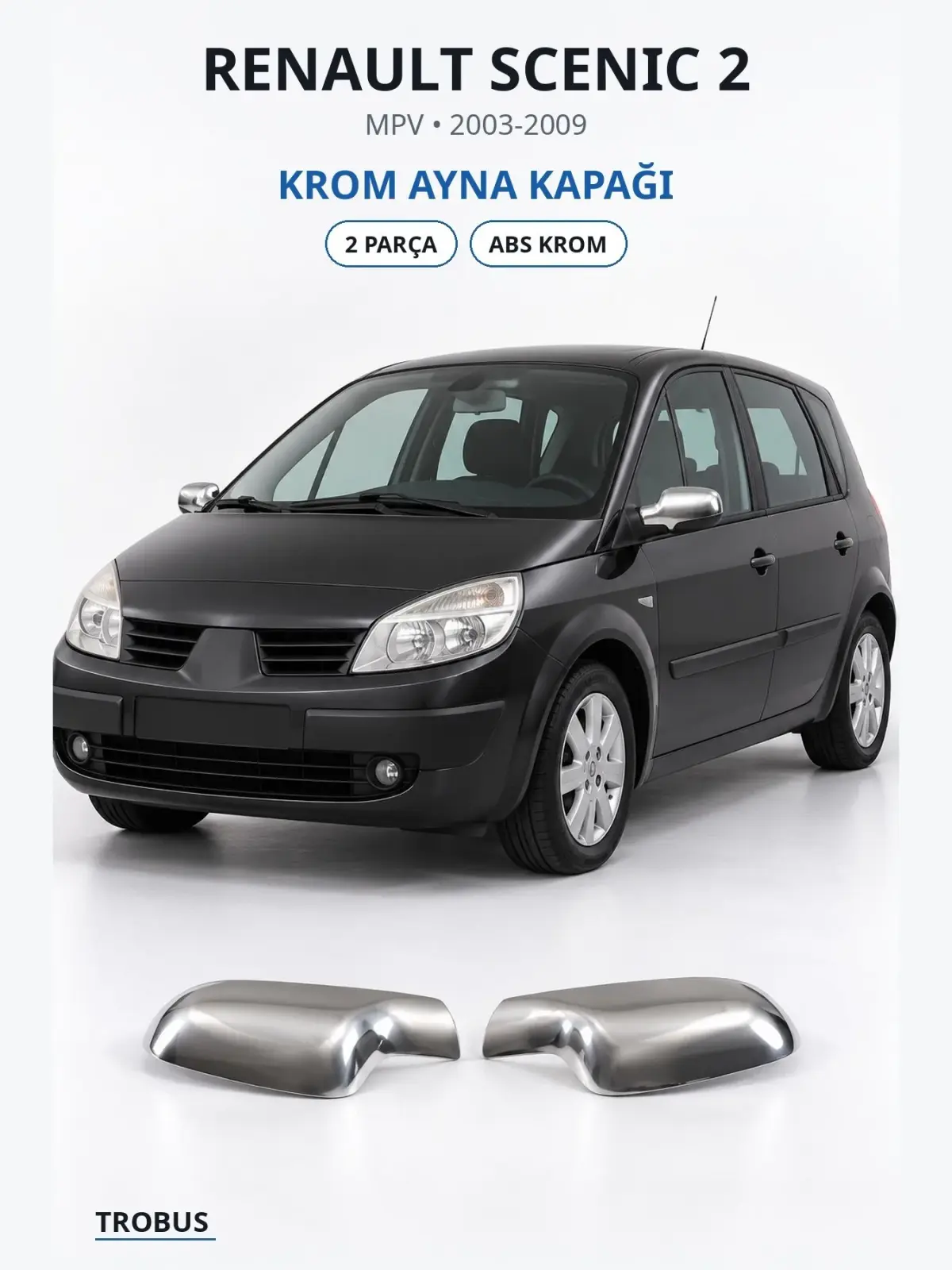 Renault Scenic 2 krom ayna kapağı 1