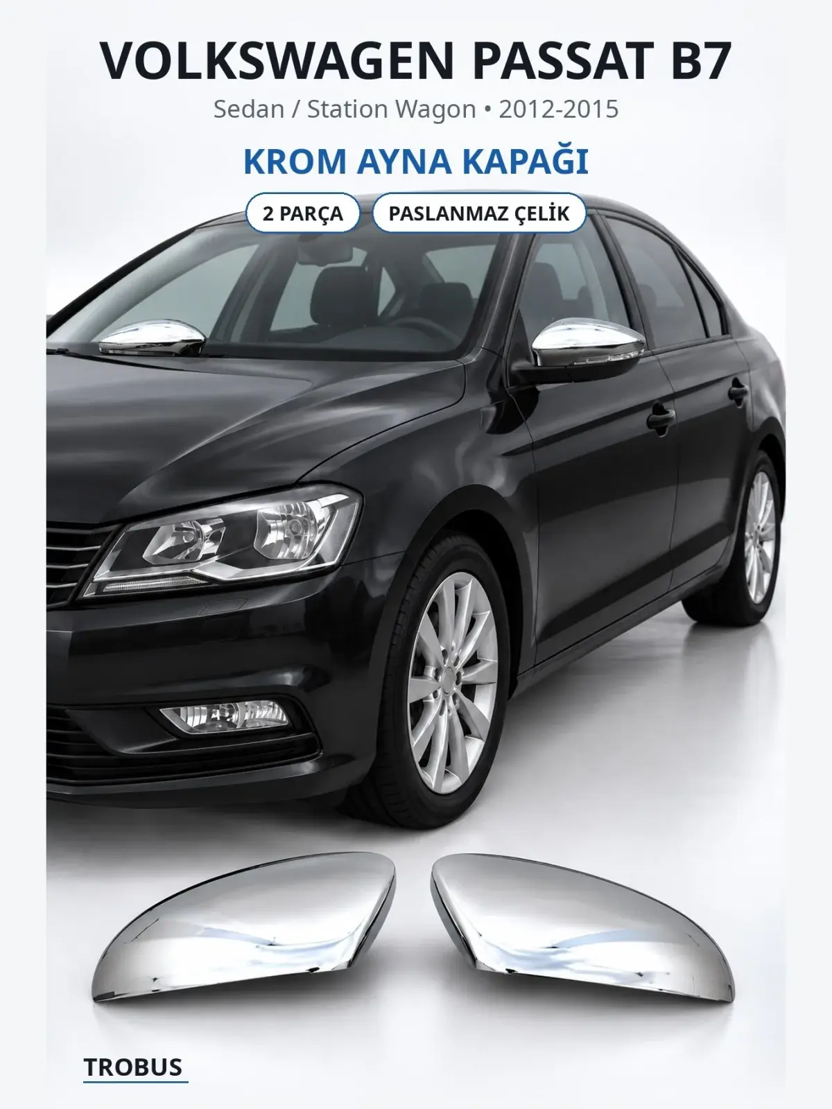 Volkswagen Passat B7 krom ayna kapağı 1