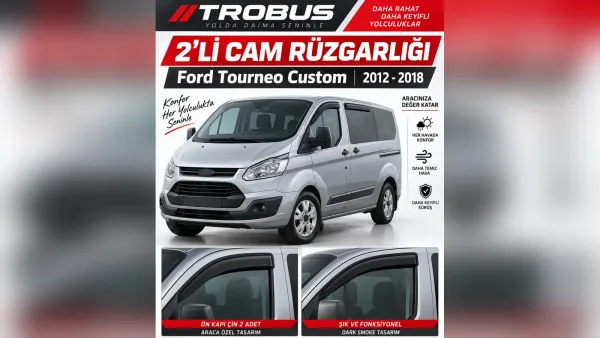 Ford Tourneo Courier ve Custom: Araca Özel Kılıf, Paspas ve Rüzgarlık