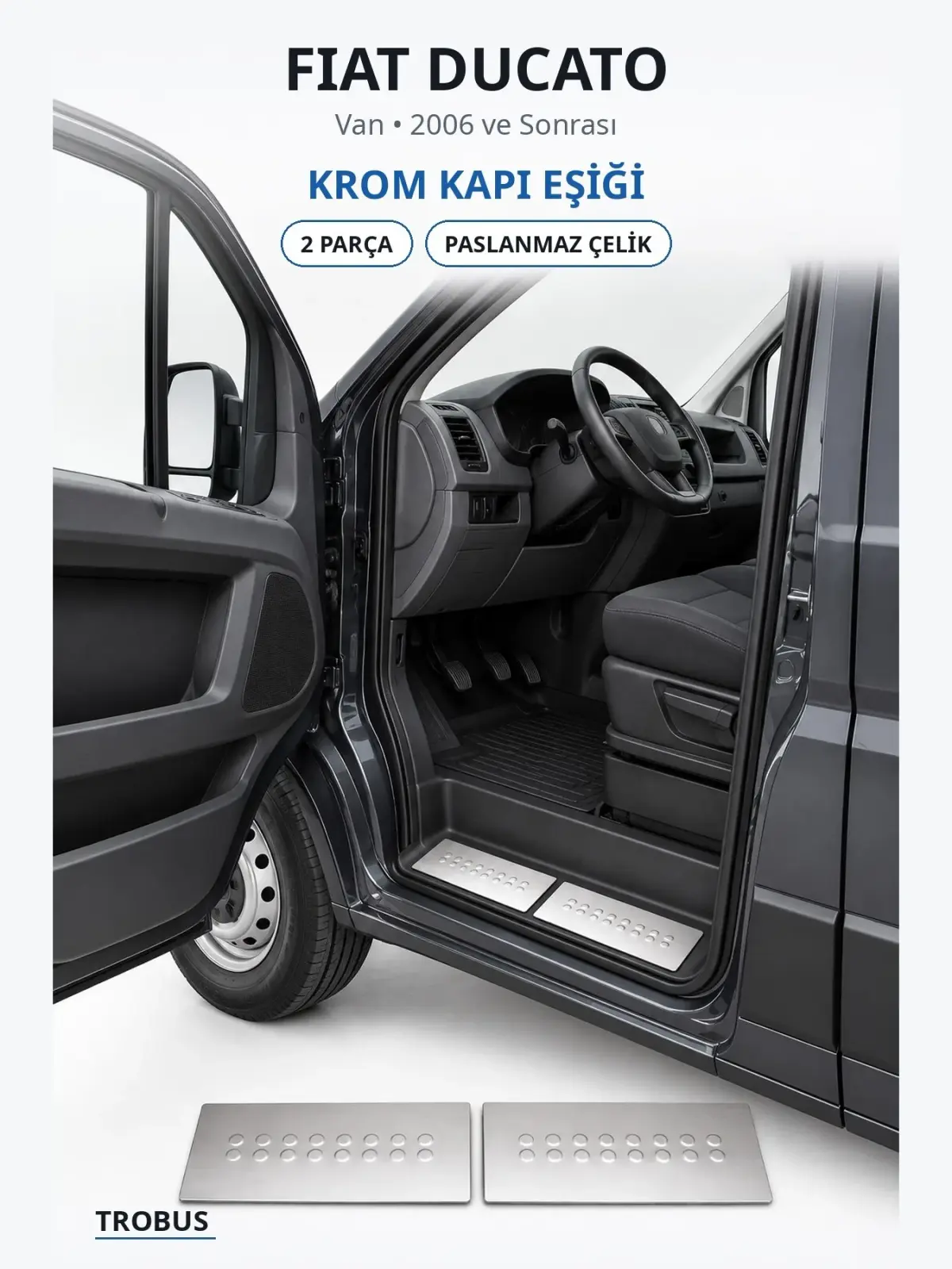 Fiat Ducato krom kapı eşiği 1