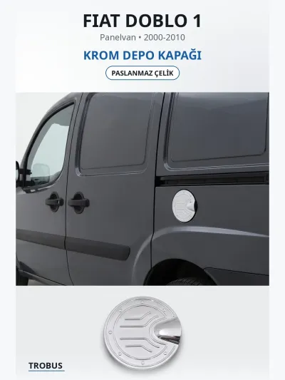 Fiat Doblo 1 2000-2010 Uyumlu Krom Depo Kapağı Paslanmaz Çelik