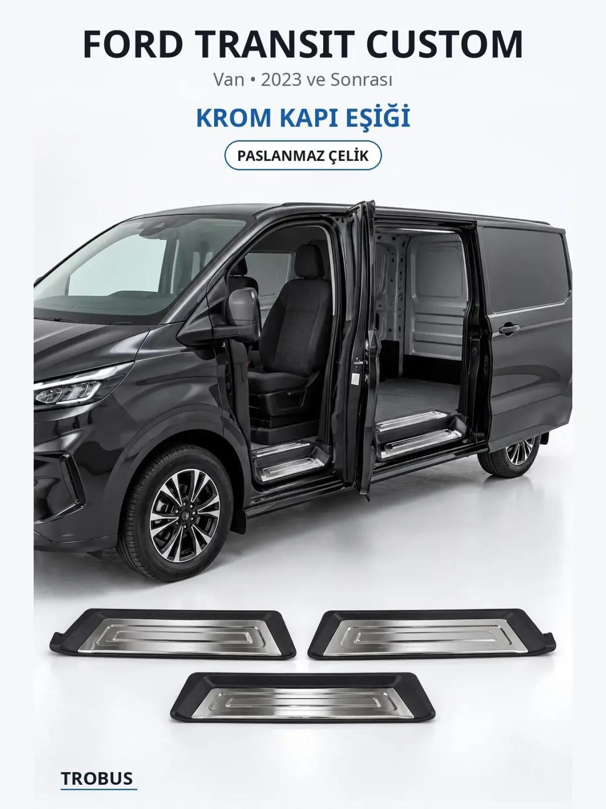 Ford Transit Custom krom kapı eşiği 1