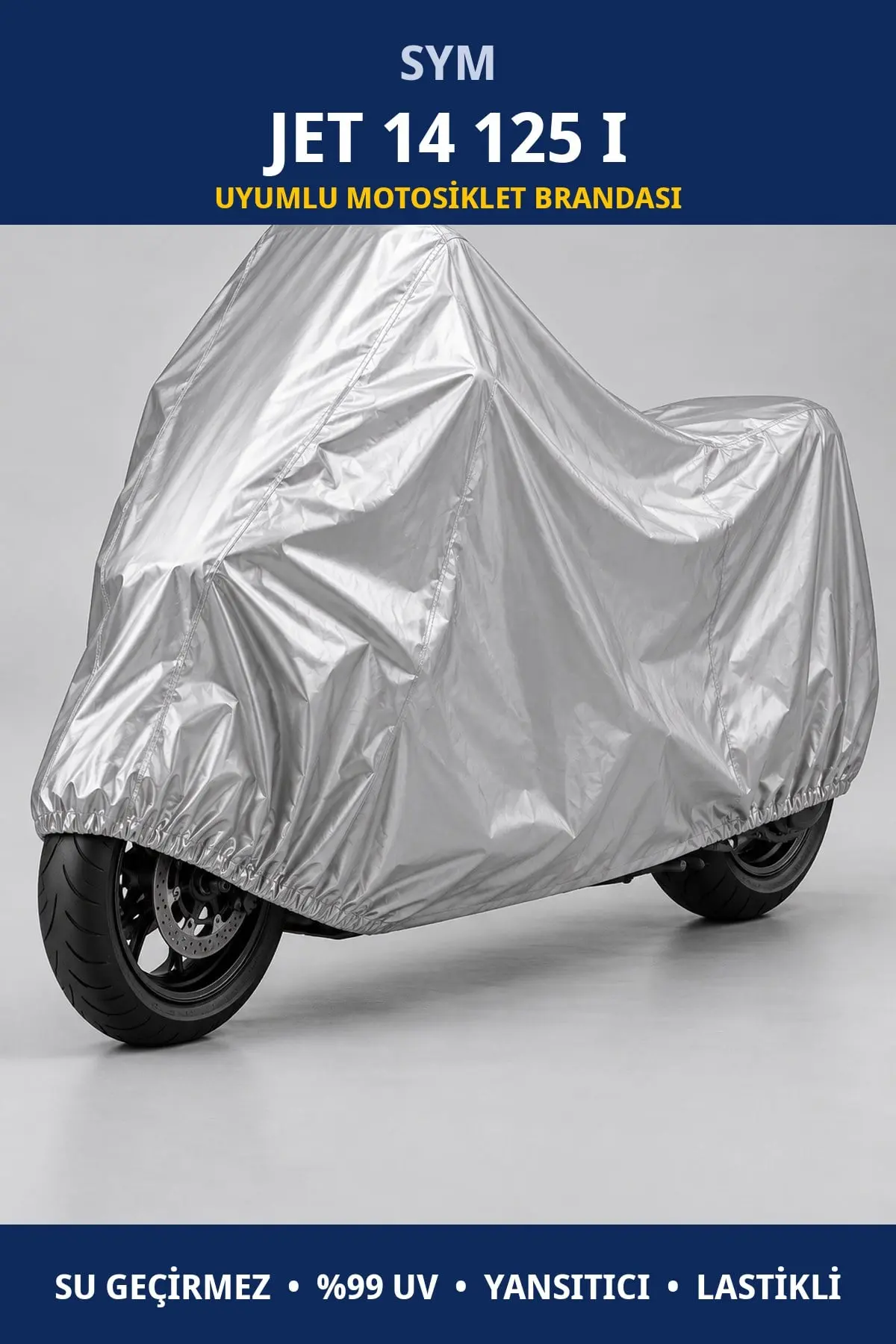 SYM JET 14 125 i Uyumlu Motosiklet Brandası – Su Geçirmez, UV Korumalı, Lastikli
