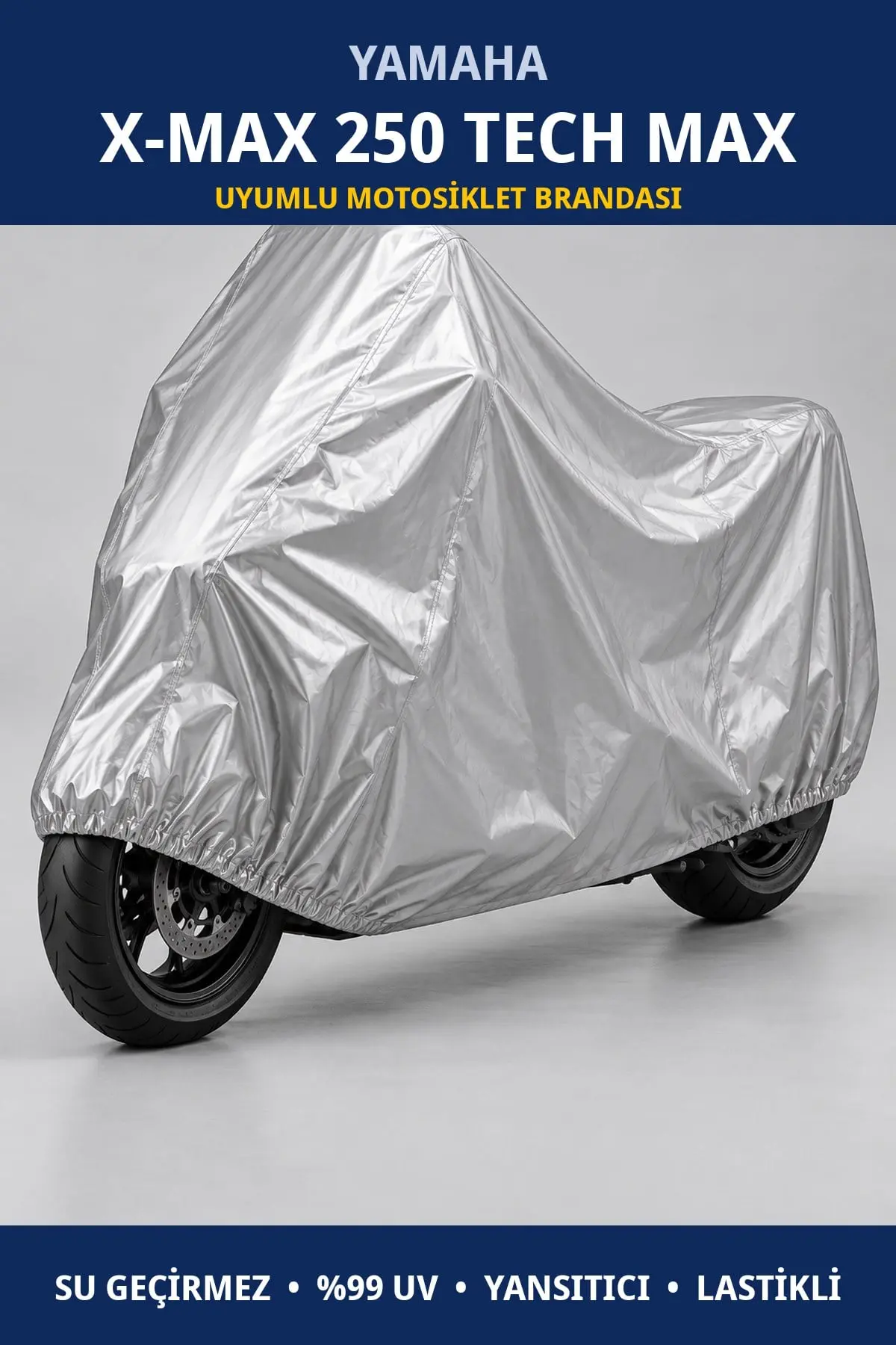 Yamaha X-Max 250 Tech Max Uyumlu Motosiklet Brandası – Su Geçirmez, UV Korumalı, Lastikli