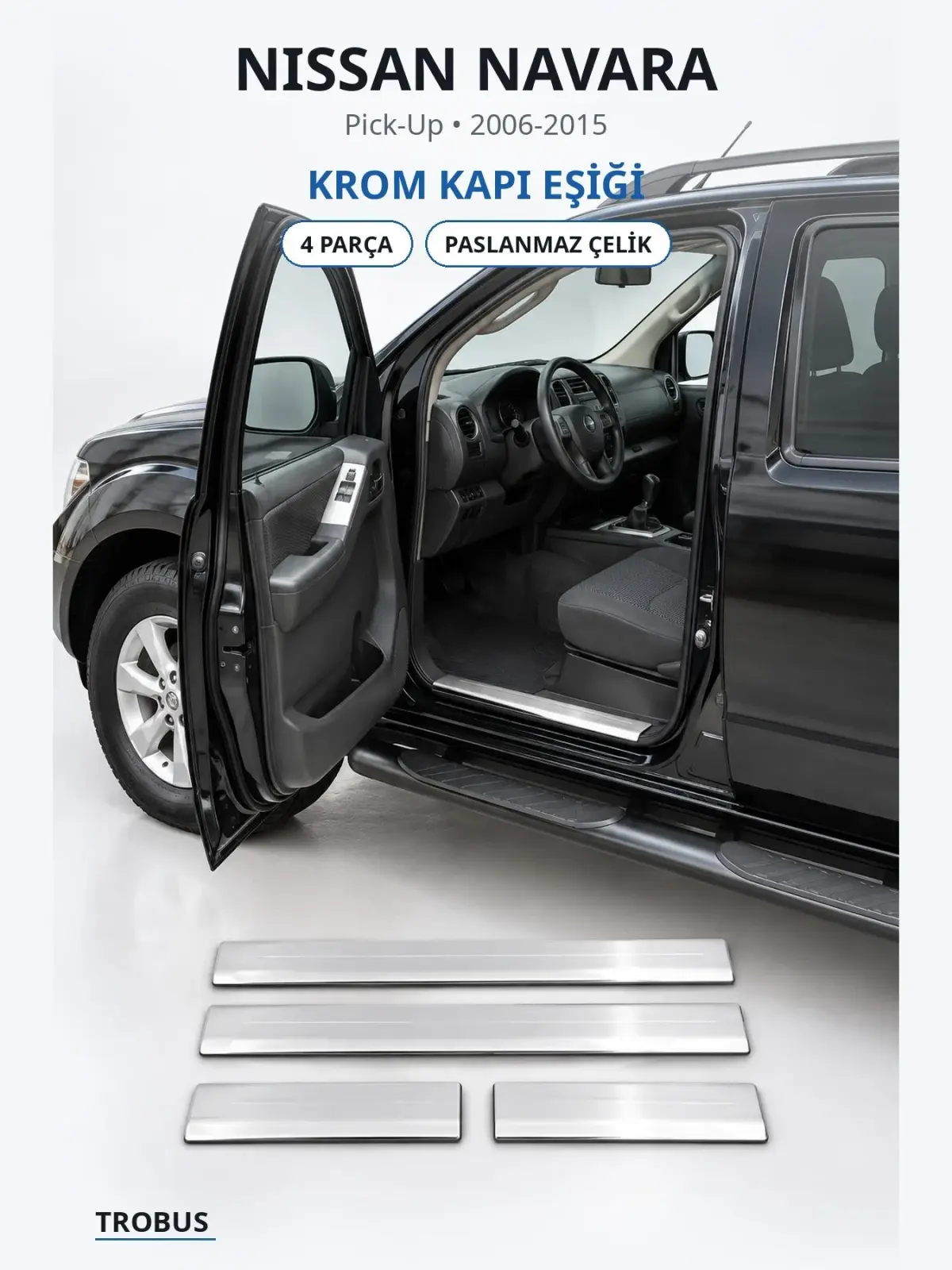 Nissan Navara krom kapı eşiği 1