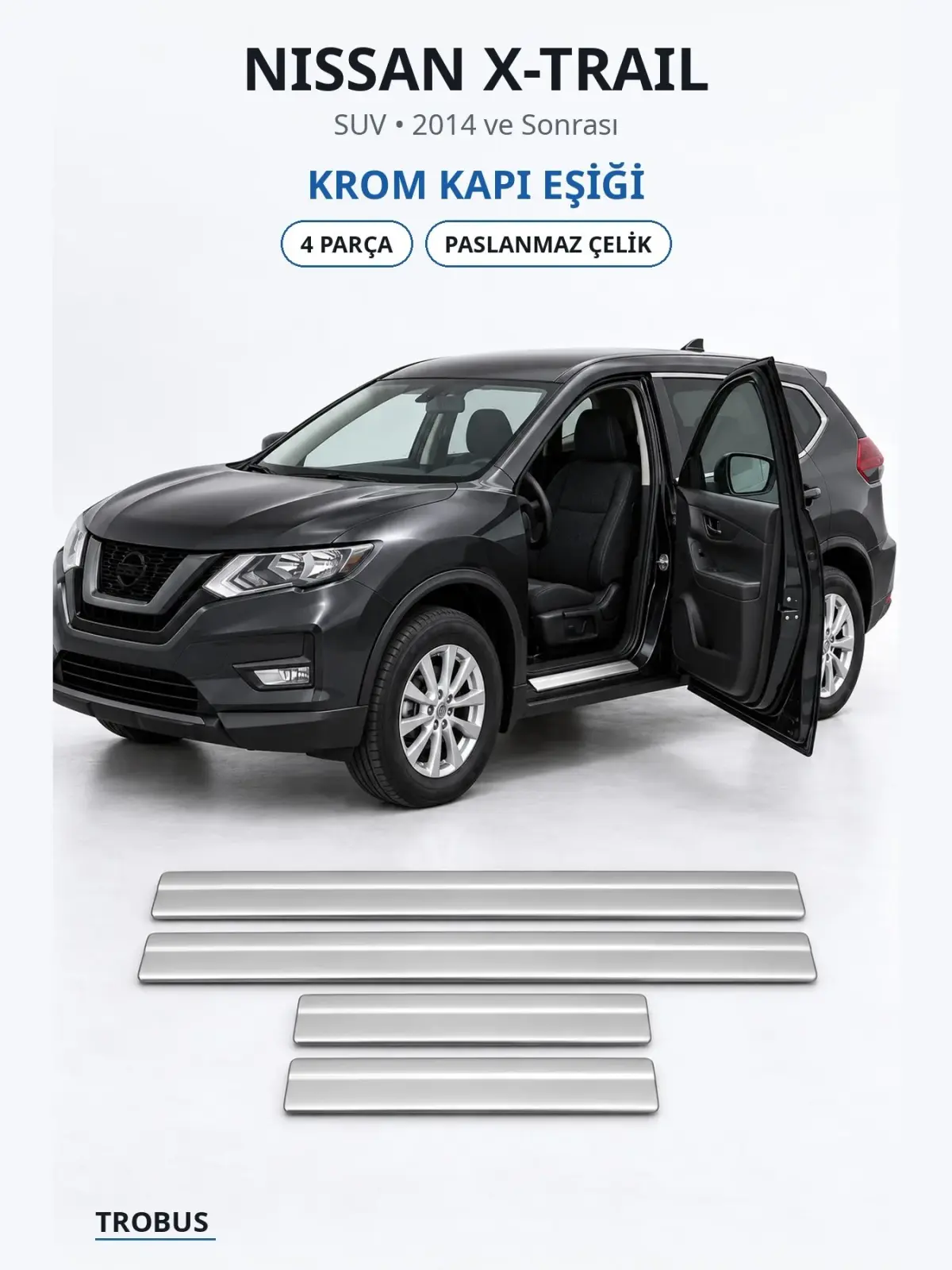 Nissan X-Trail krom kapı eşiği 1