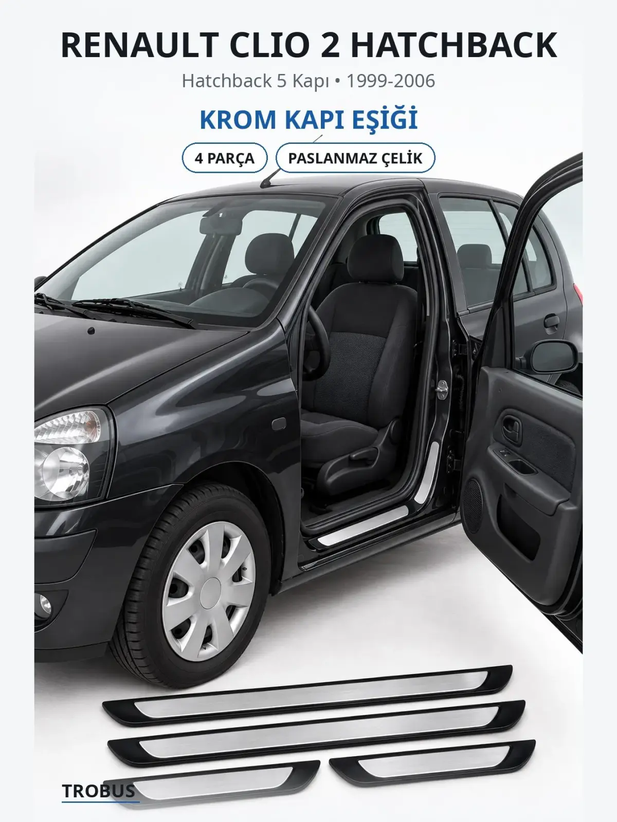 Renault Clio 2 Hatchback krom kapı eşiği 1