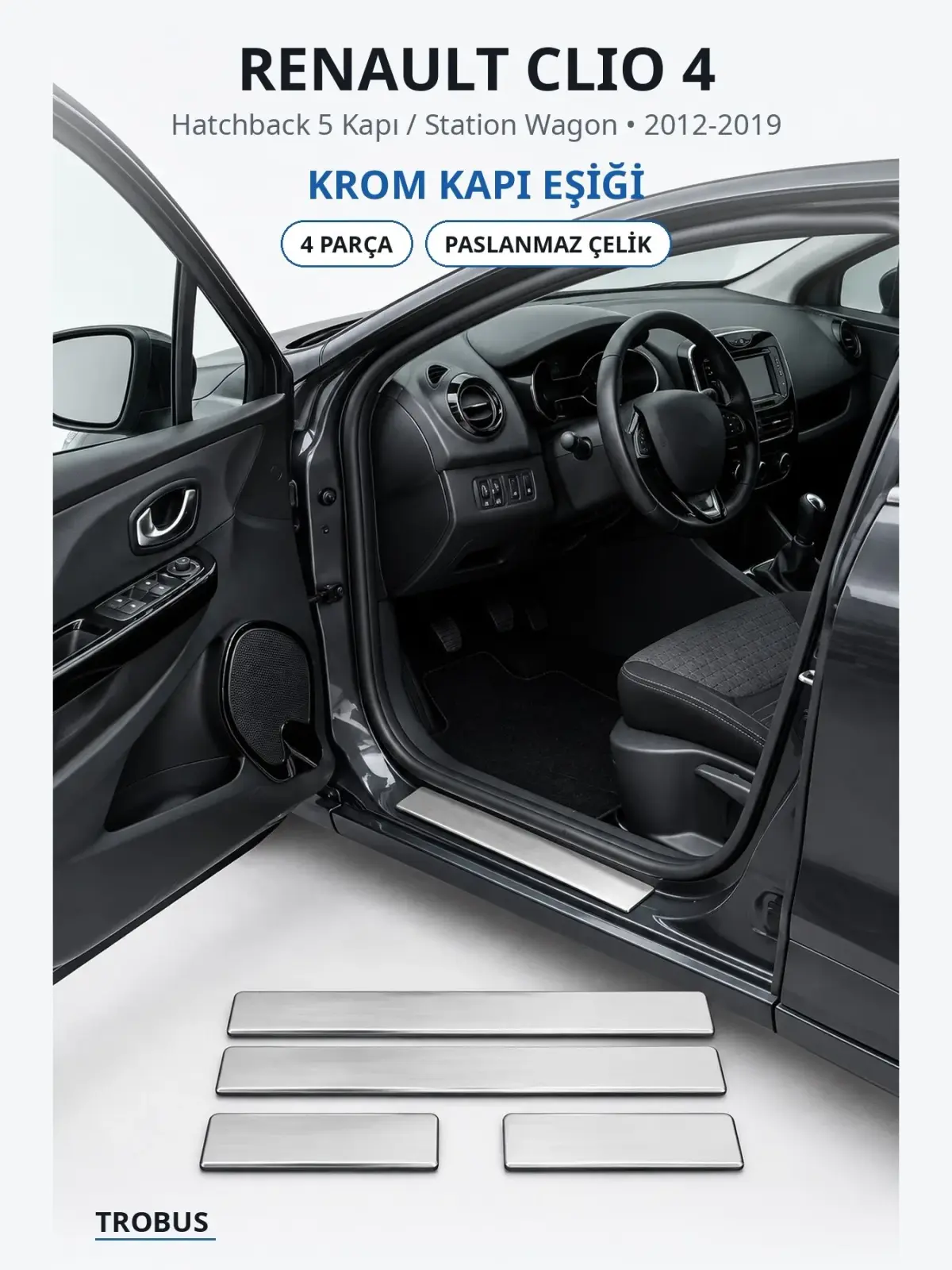 Renault Clio 4 krom kapı eşiği 1