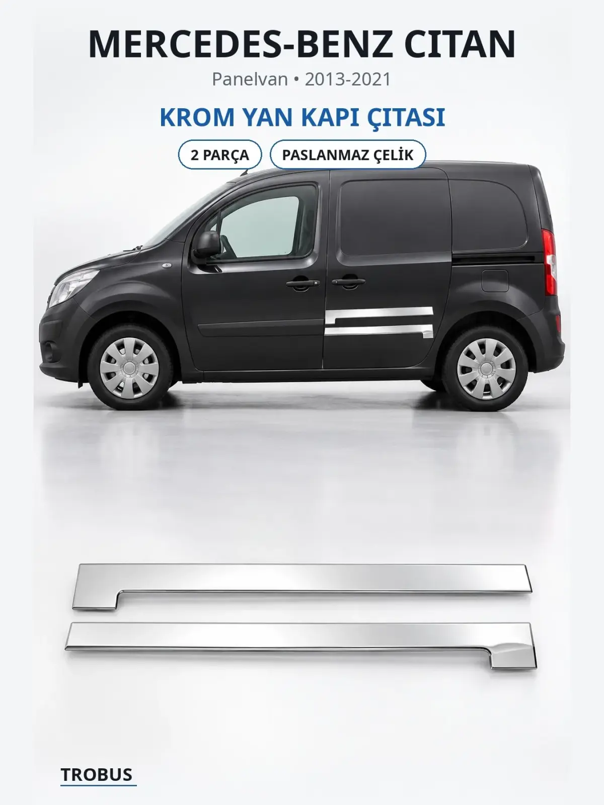 Mercedes-Benz Citan krom yan kapı çıtası 1