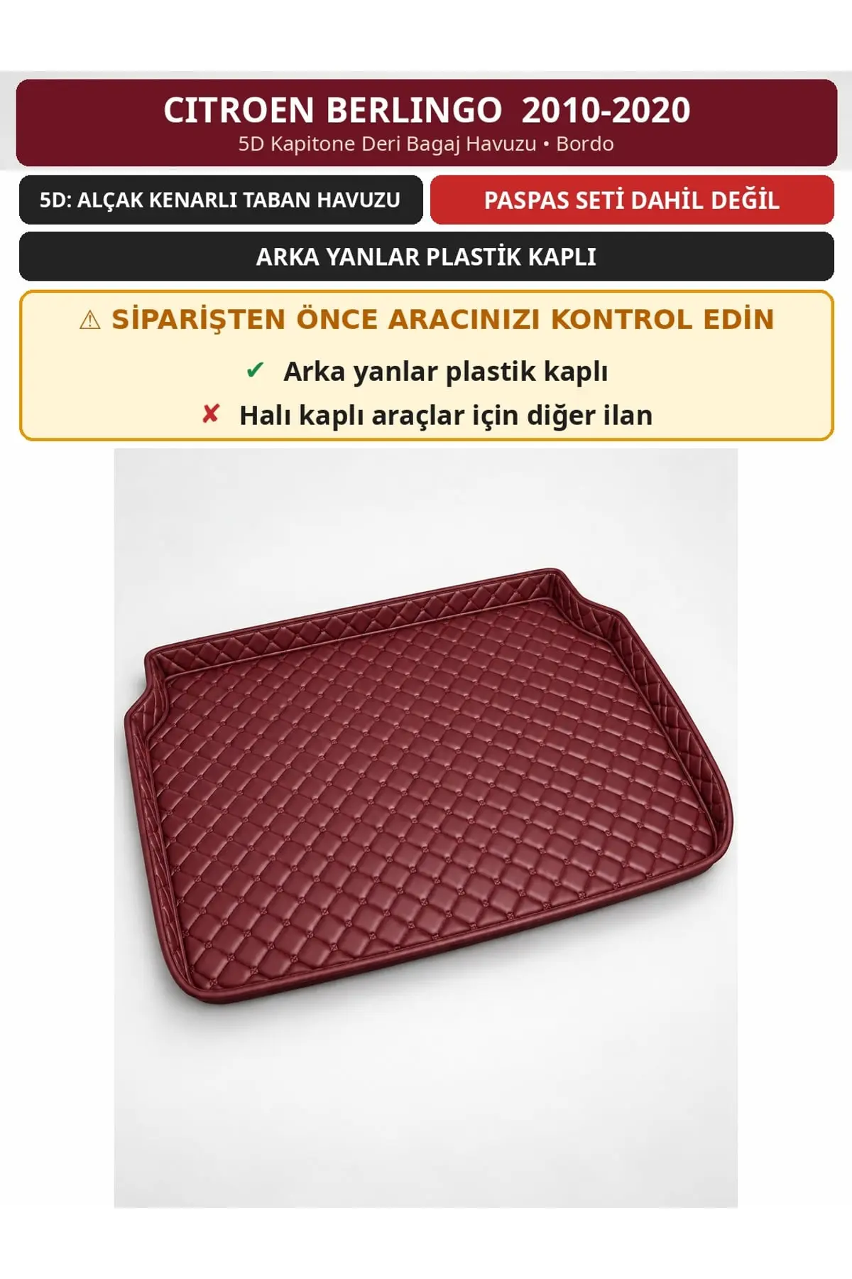 Citroen Berlingo 2010-2020 Arka Yan Plastik 5D Kapitone Deri Bagaj Havuzu Bordo (1)