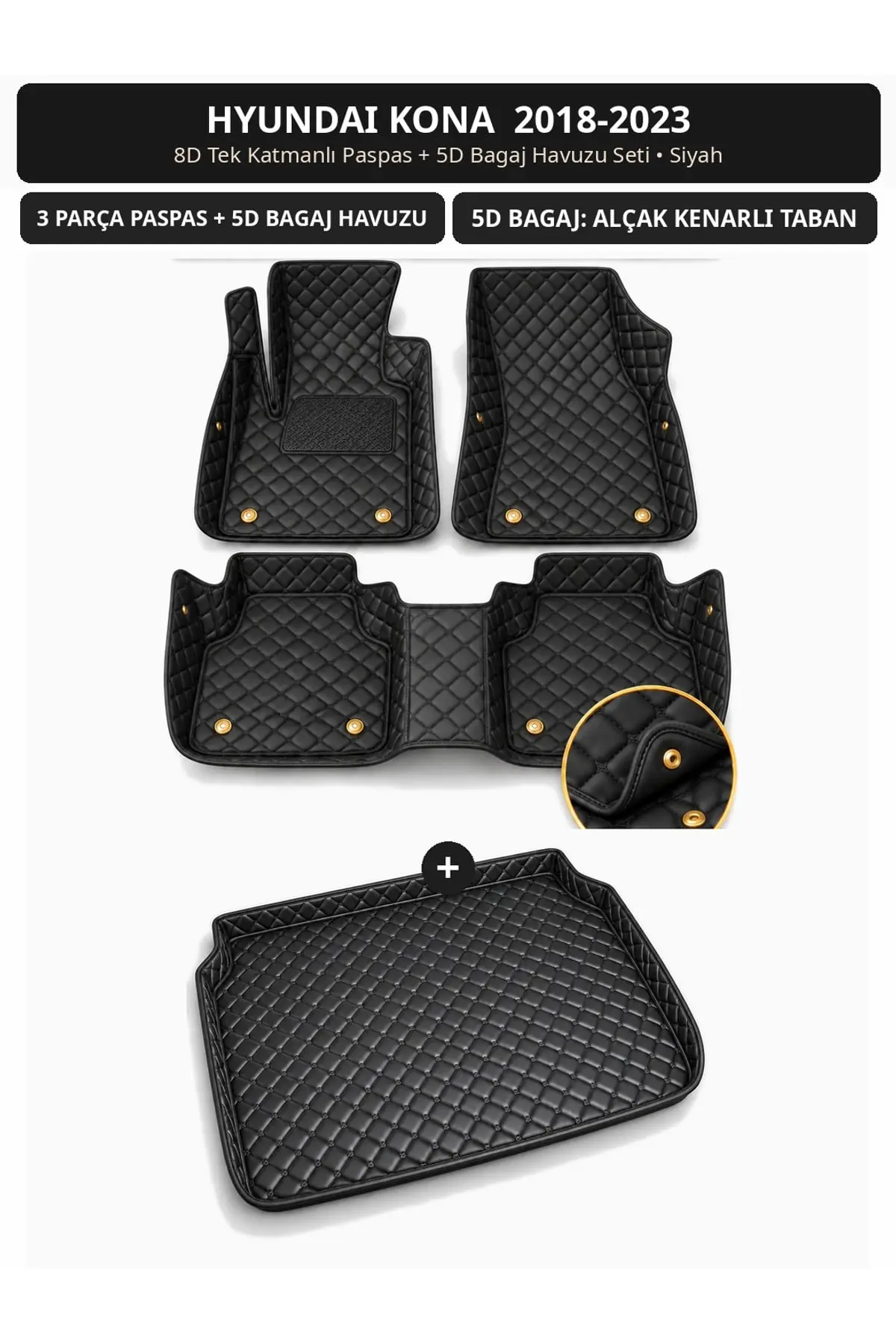 Hyundai Kona 2018-2023 8D Tek Katmanlı Paspas + 5D Bagaj Havuzu Seti Siyah (1)