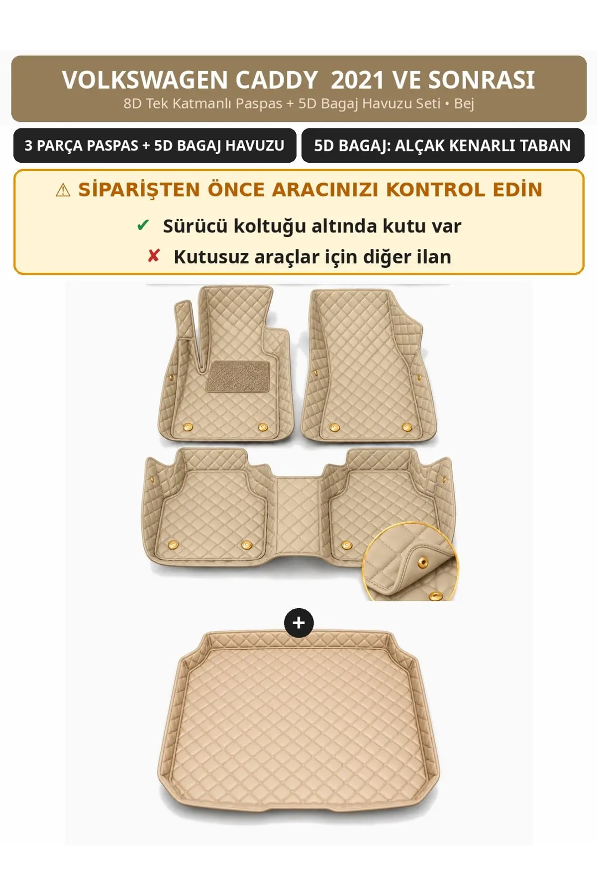 Volkswagen Caddy 2021+ Sürücü Altı Kutulu 8D Tek Katmanlı Paspas + 5D Bagaj Havuzu Seti Bej (1)