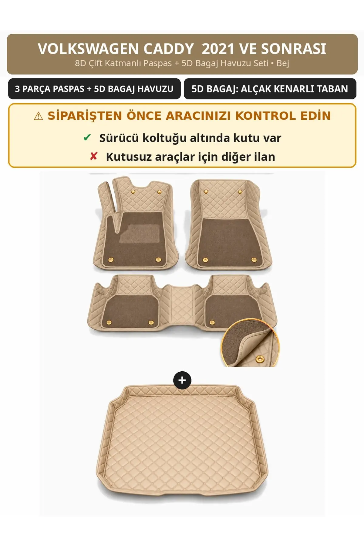 Volkswagen Caddy 2021+ Sürücü Altı Kutulu 8D Çift Katmanlı Paspas + 5D Bagaj Havuzu Seti Bej (1)