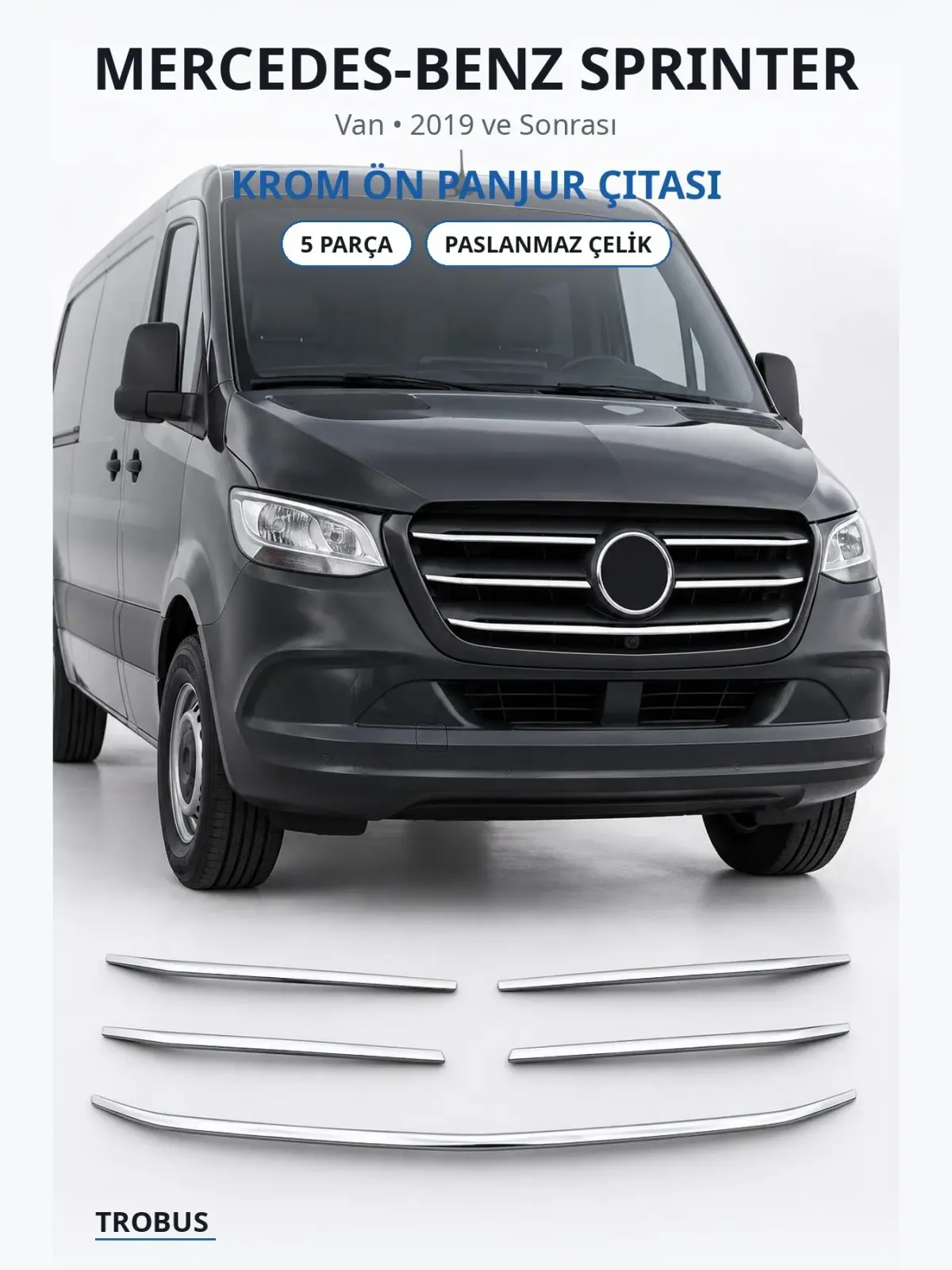 Mercedes-Benz Sprinter krom ön panjur çıtası 1