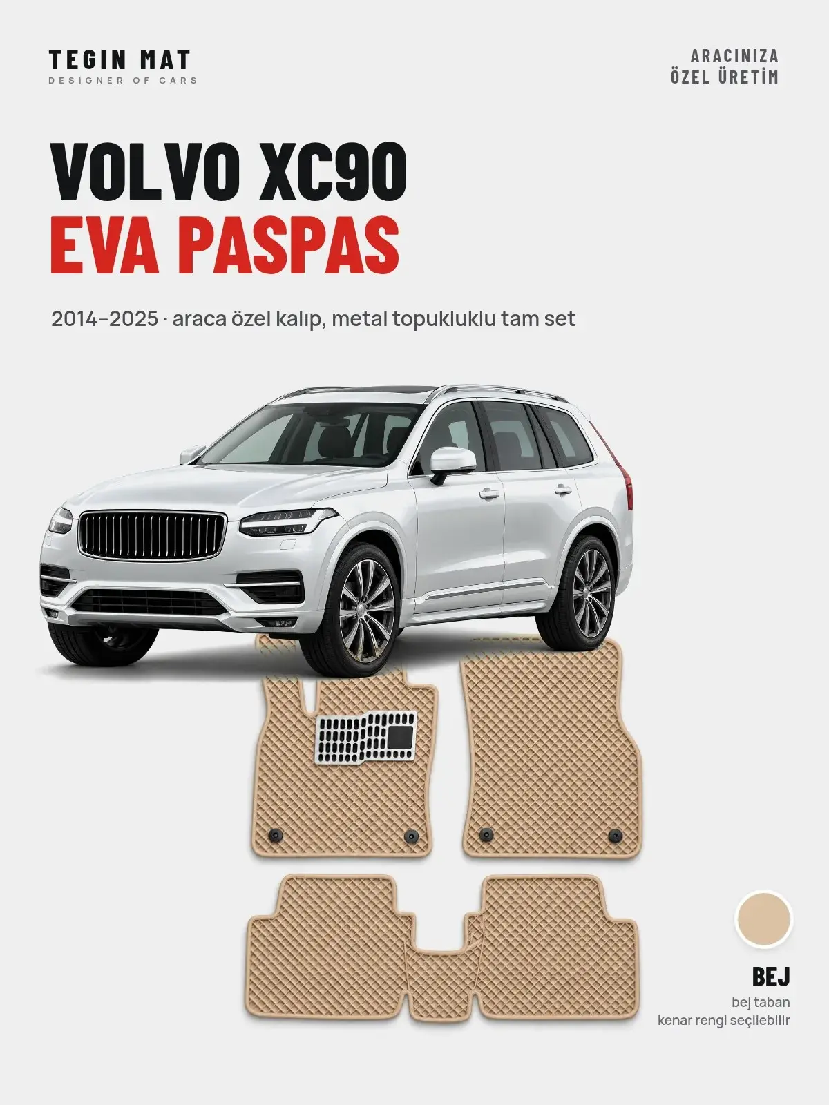 Volvo XC90 EVA Oto Paspas Tam Set (2014–2025) Bej – Araca Özel Kalıp (1)