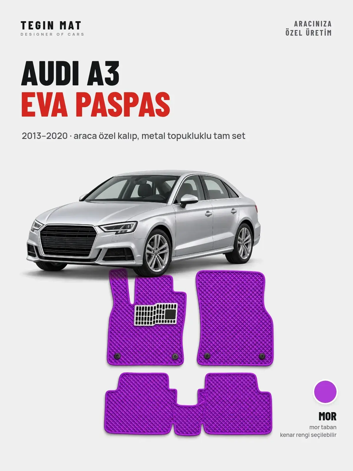 Audi A3 EVA Oto Paspas Tam Set (2013–2020) Mor – Araca Özel Kalıp (1)