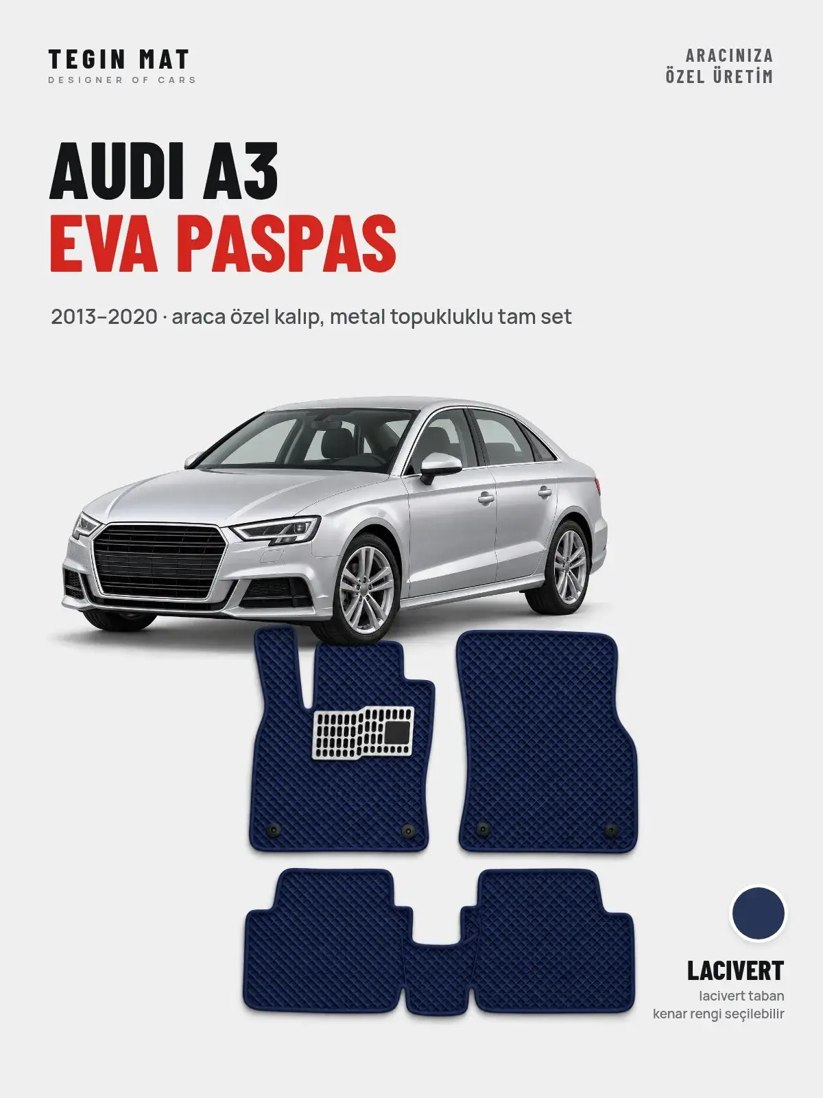 Audi A3 EVA Oto Paspas Tam Set (2013–2020) Lacivert – Araca Özel Kalıp (1)