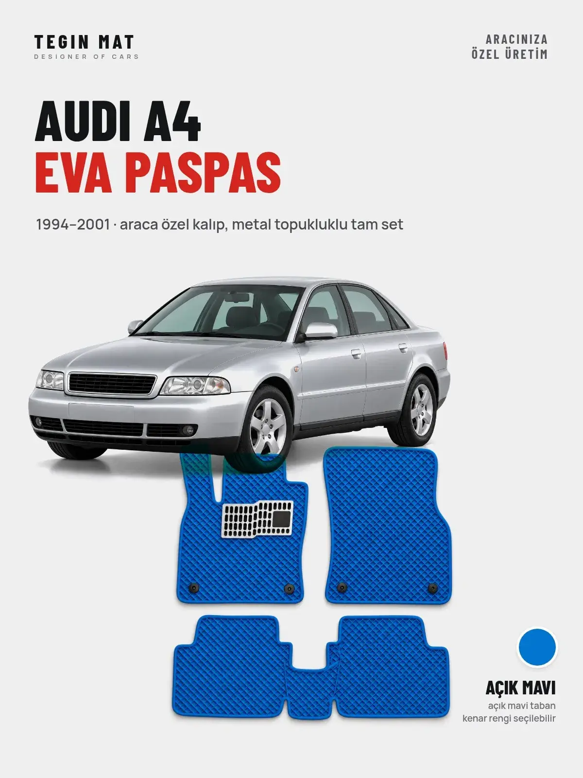 Audi A4 EVA Oto Paspas Tam Set (1994–2001) Açık Mavi – Araca Özel Kalıp (1)
