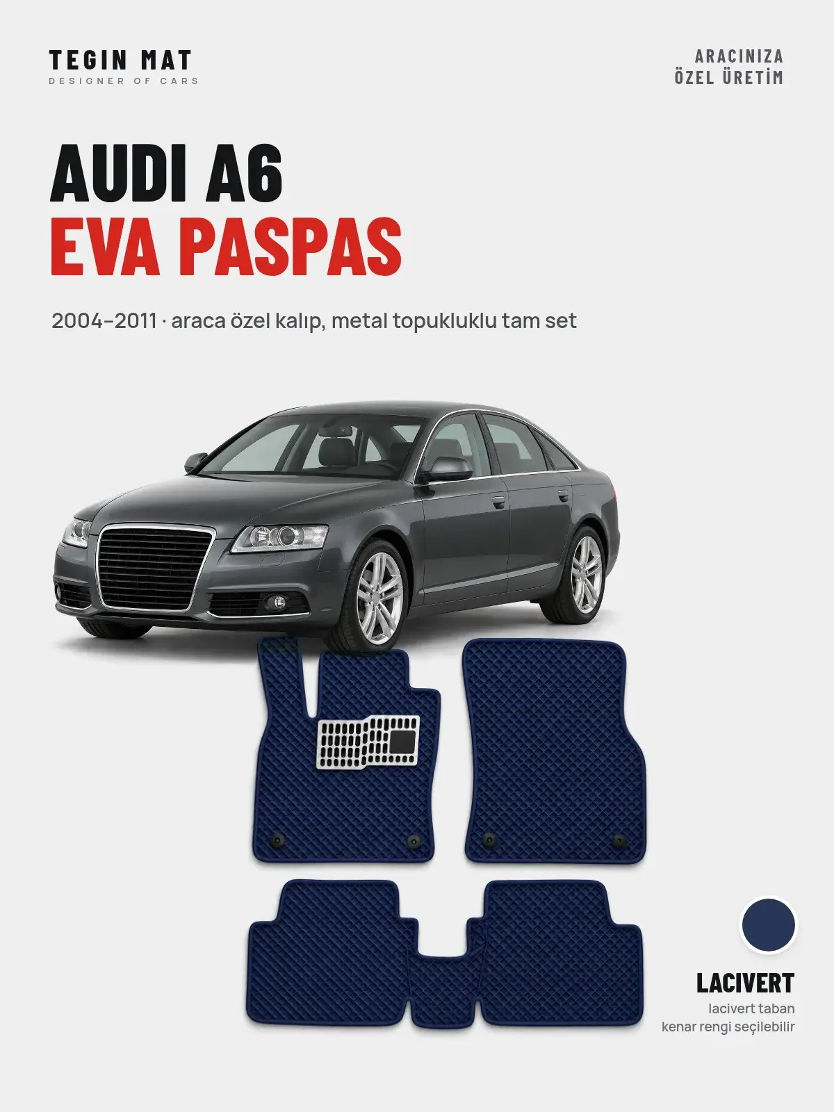 Audi A6 EVA Oto Paspas Tam Set (2004–2011) Lacivert – Araca Özel Kalıp (1)