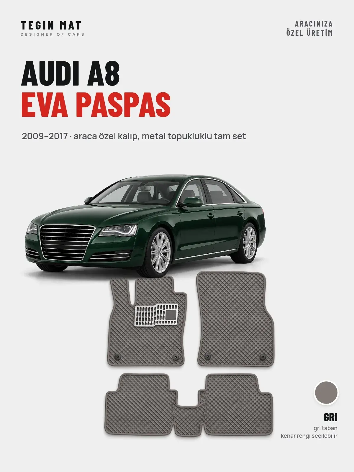 Audi A8 EVA Oto Paspas Tam Set (2009–2017) Gri – Araca Özel Kalıp (1)