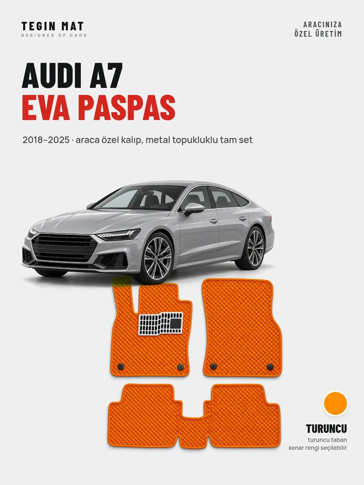 Audi A7 EVA Oto Paspas Tam Set (2018–2025) Turuncu – Araca Özel Kalıp (1)