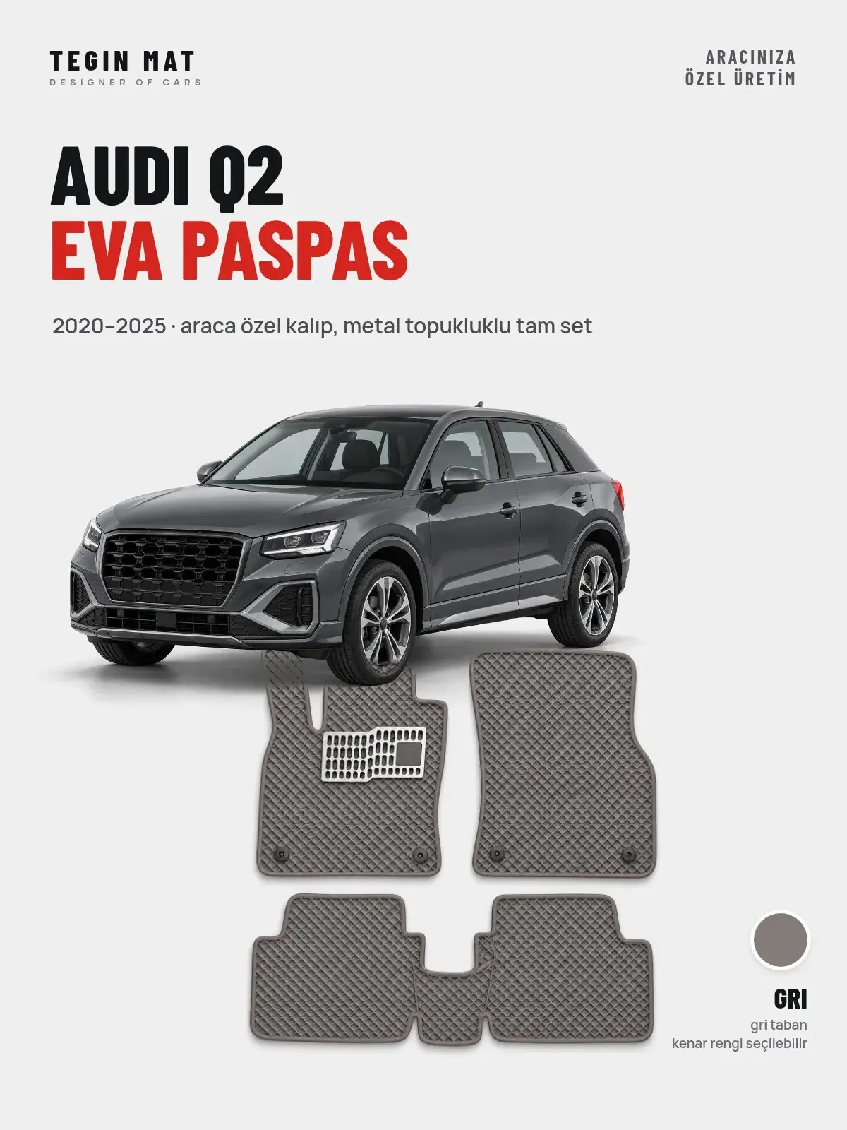 Audi Q2 EVA Oto Paspas Tam Set (2020–2025) Gri – Araca Özel Kalıp (1)