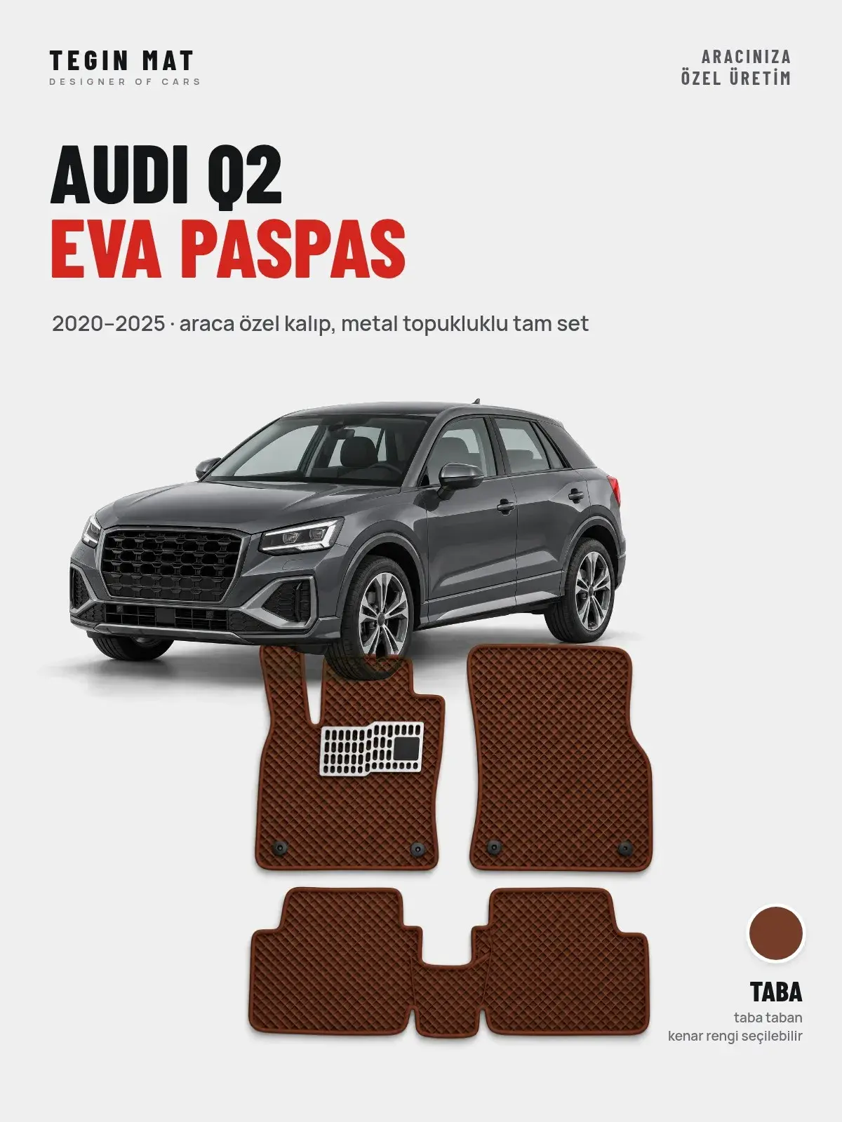 Audi Q2 EVA Oto Paspas Tam Set (2020–2025) Taba – Araca Özel Kalıp (1)