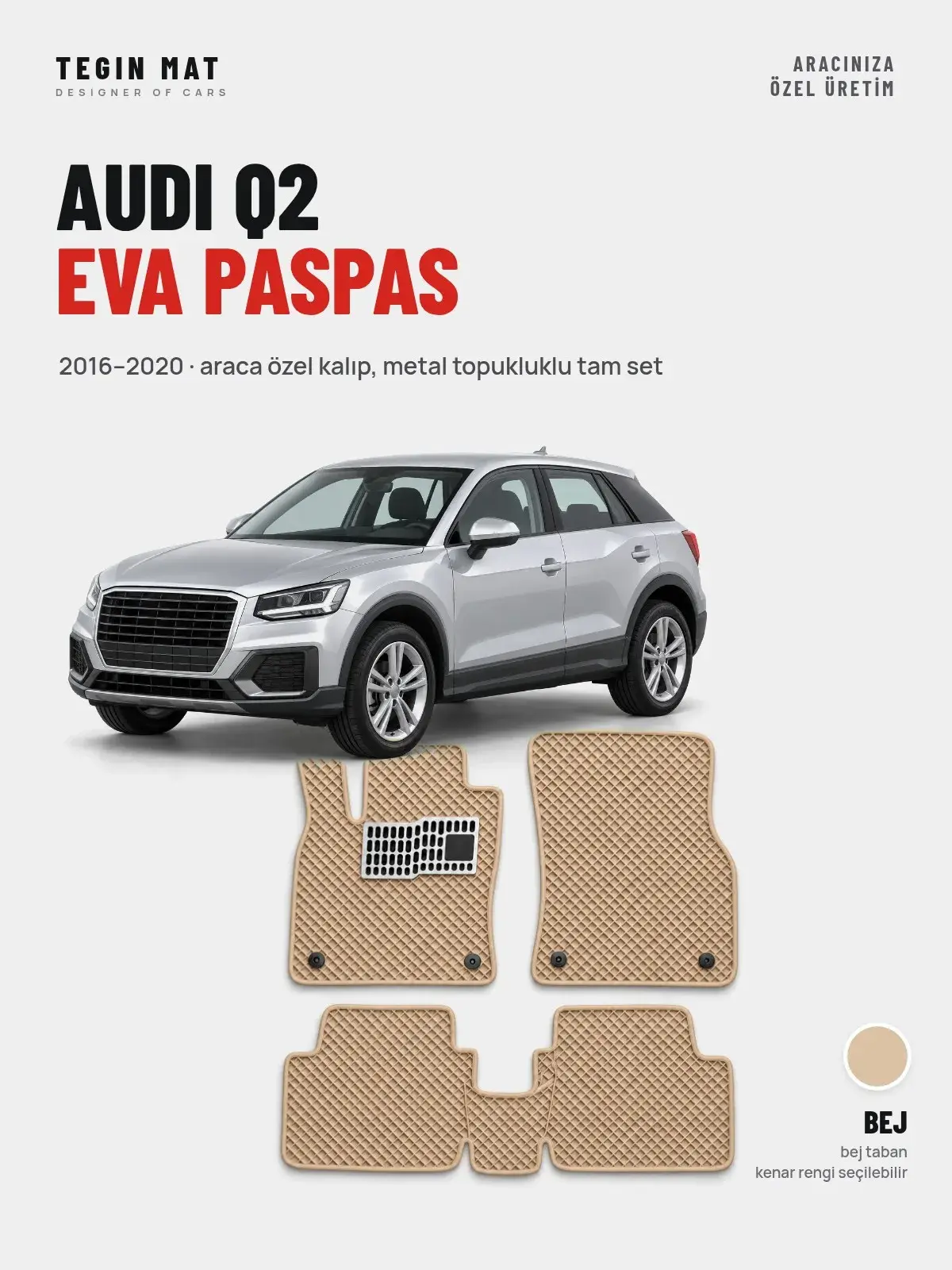 Audi Q2 EVA Oto Paspas Tam Set (2016–2020) Bej – Araca Özel Kalıp (1)