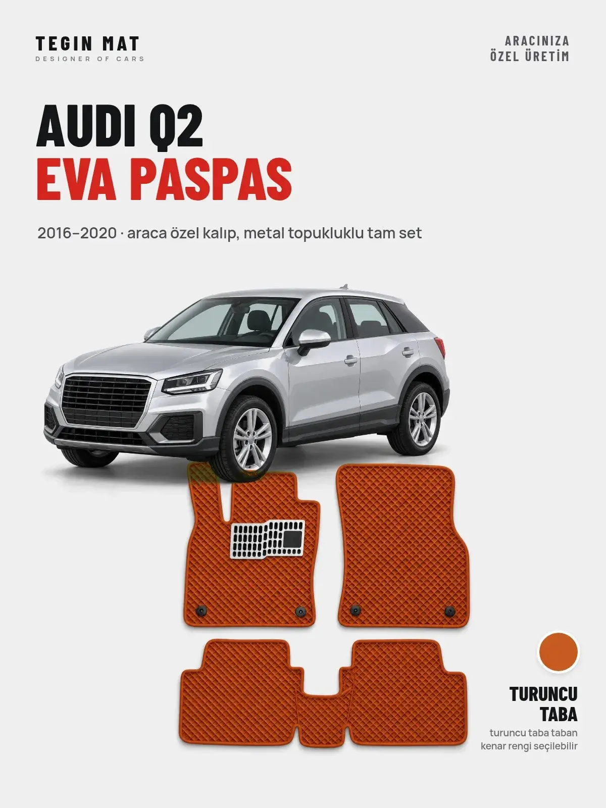 Audi Q2 EVA Oto Paspas Tam Set (2016–2020) Turuncu Taba – Araca Özel Kalıp (1)