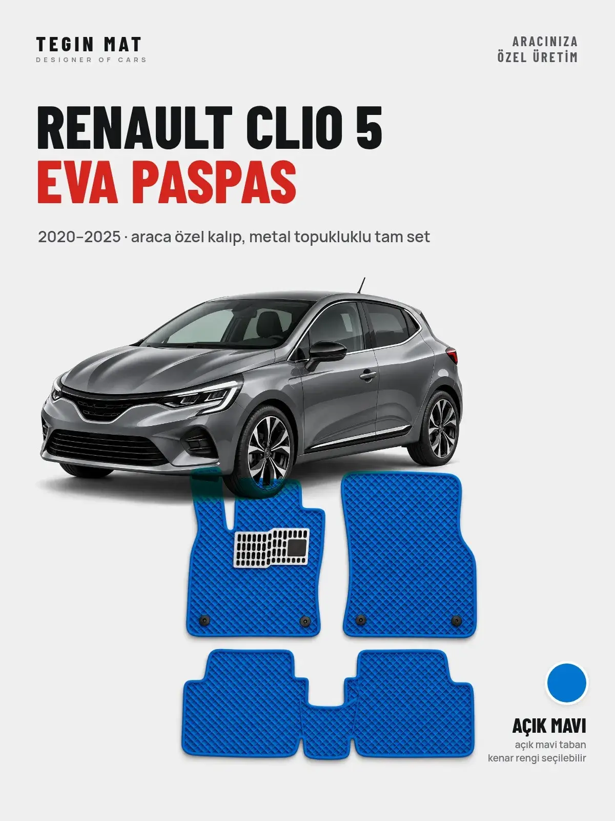 Renault Clio 5 EVA Oto Paspas Tam Set (2020–2025) Açık Mavi – Araca Özel Kalıp (1)