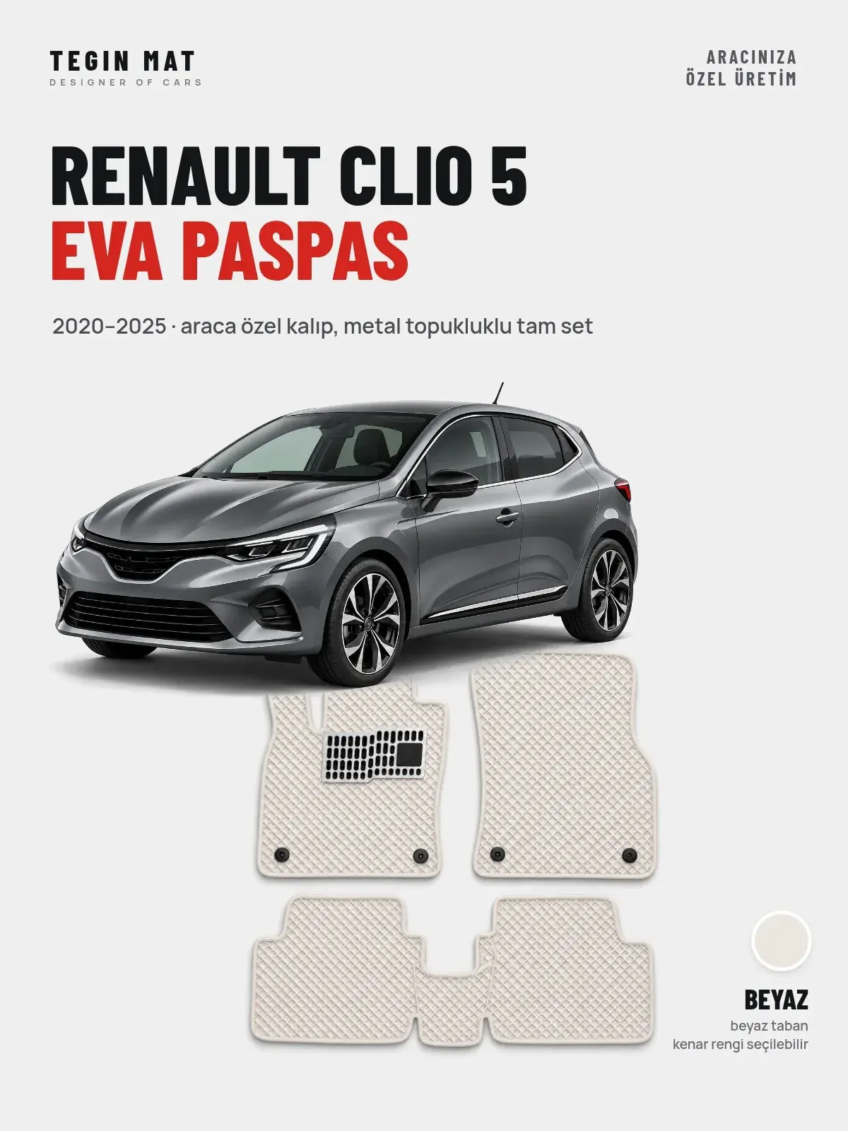 Renault Clio 5 EVA Oto Paspas Tam Set (2020–2025) Beyaz – Araca Özel Kalıp (1)