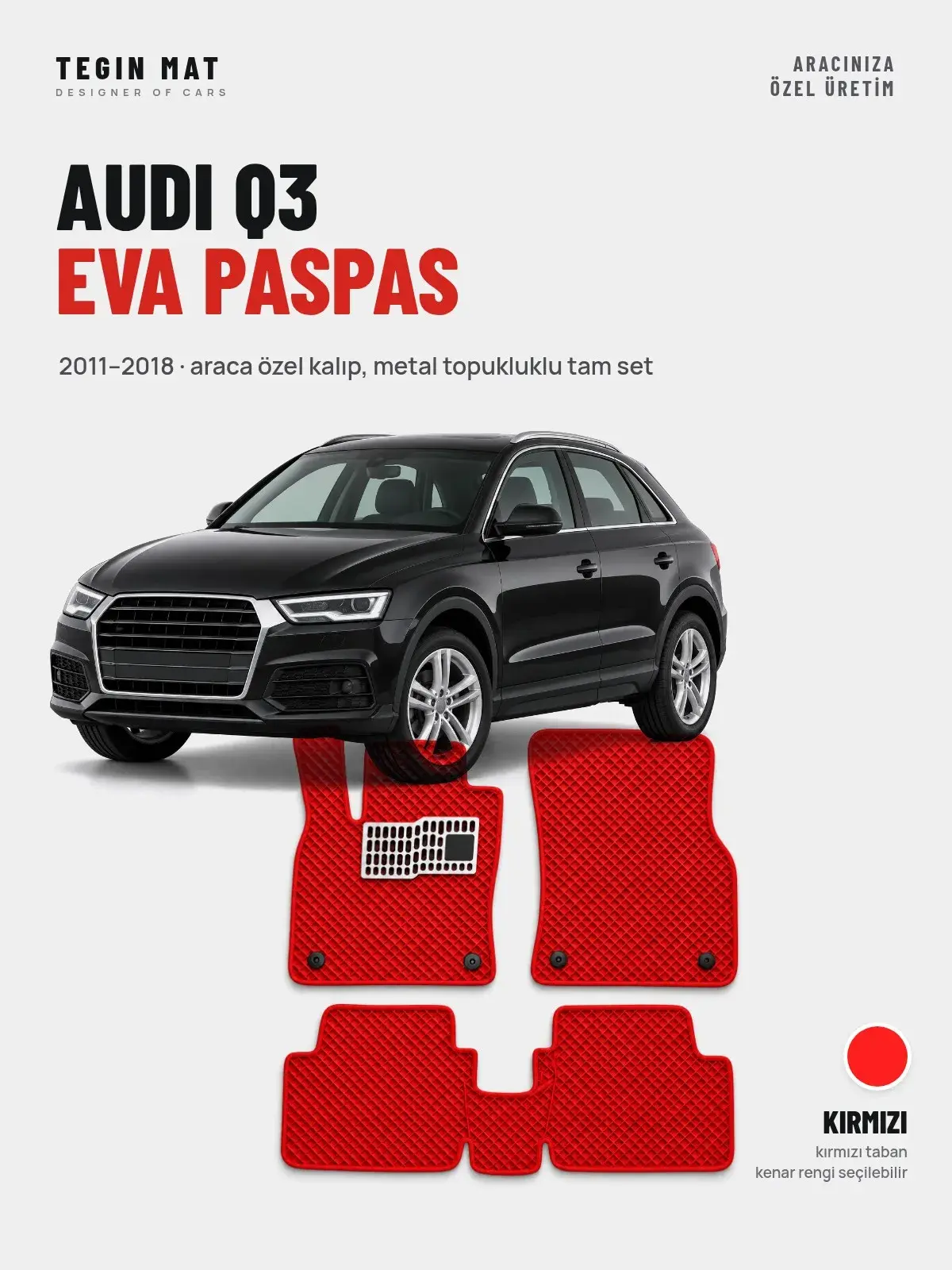 Audi Q3 EVA Oto Paspas Tam Set (2011–2018) Kırmızı – Araca Özel Kalıp (1)
