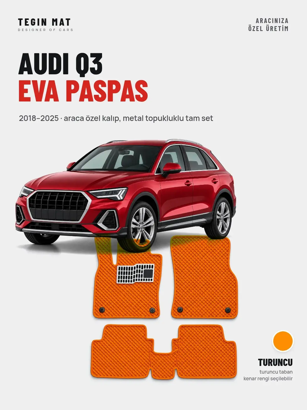 Audi Q3 EVA Oto Paspas Tam Set (2018–2025) Turuncu – Araca Özel Kalıp (1)