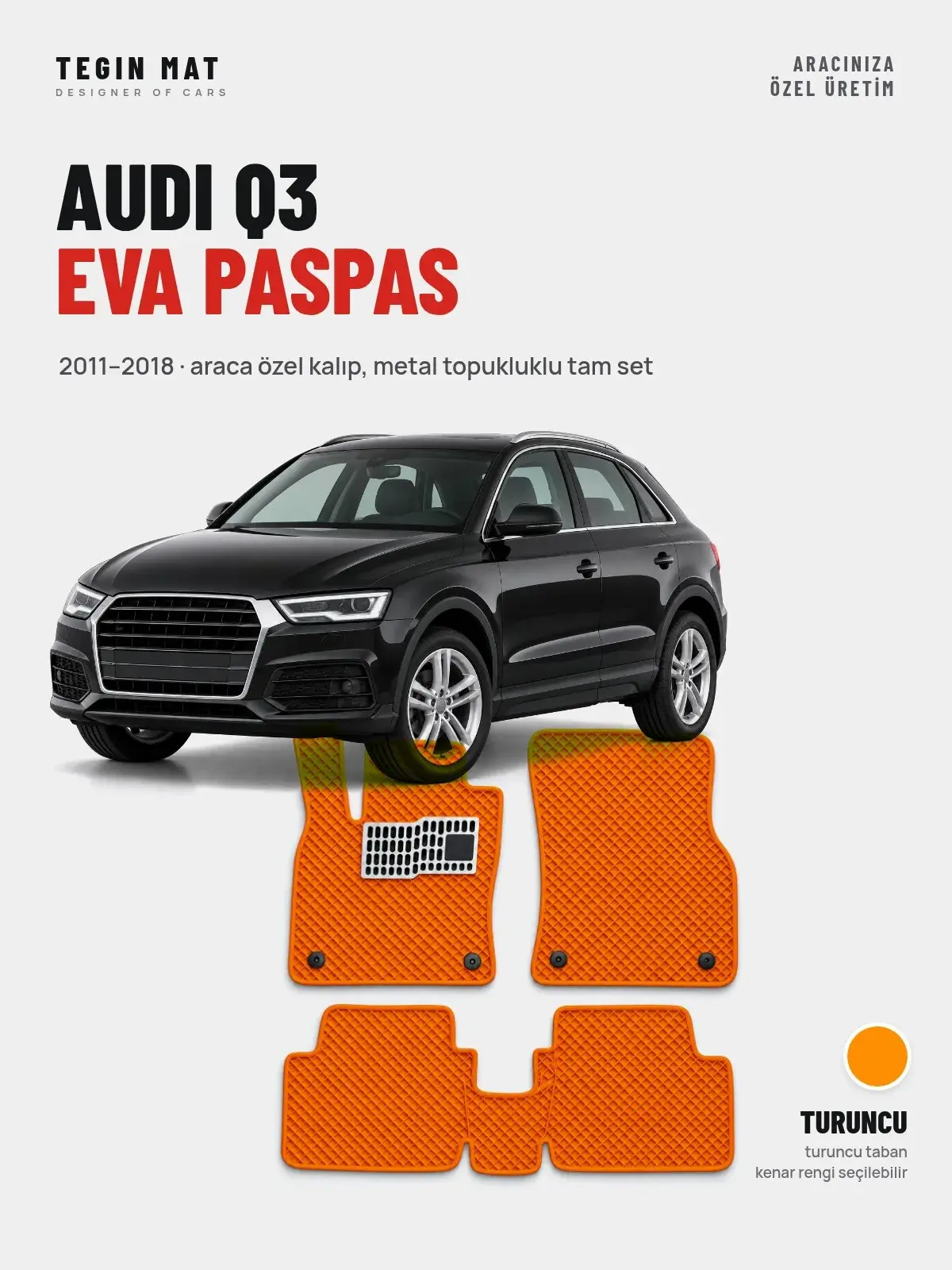Audi Q3 EVA Oto Paspas Tam Set (2011–2018) Turuncu – Araca Özel Kalıp (1)
