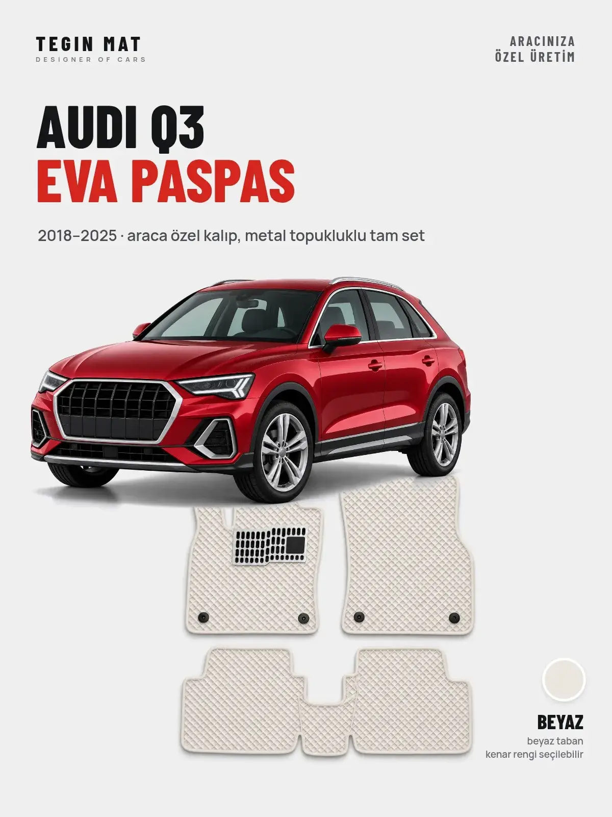 Audi Q3 EVA Oto Paspas Tam Set (2018–2025) Beyaz – Araca Özel Kalıp (1)