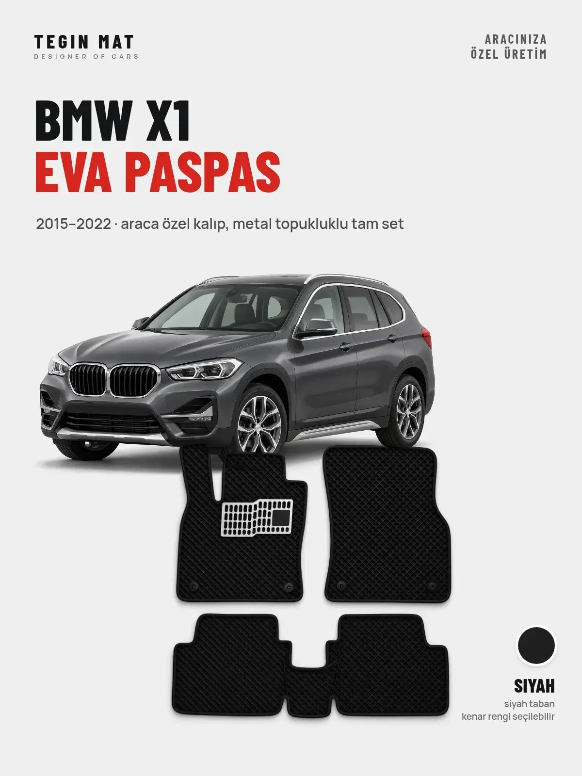 BMW X1 EVA Oto Paspas Tam Set (2015–2022) Siyah – Araca Özel Kalıp (1)