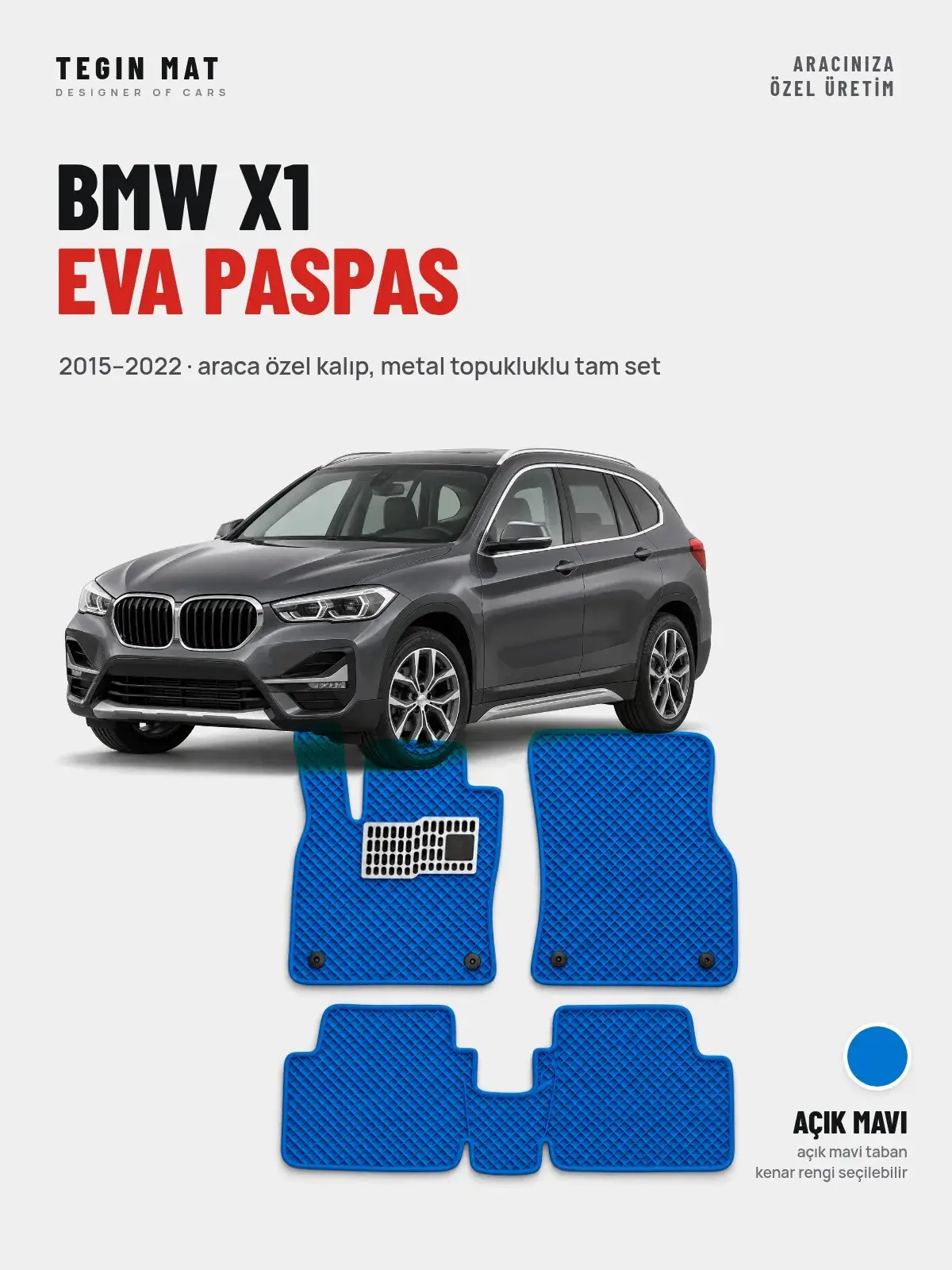 BMW X1 EVA Oto Paspas Tam Set (2015–2022) Açık Mavi – Araca Özel Kalıp (1)