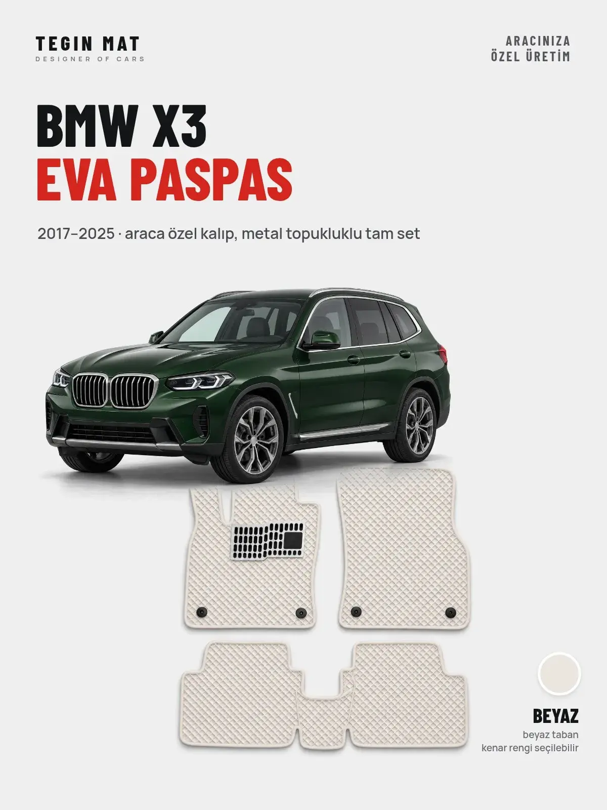 BMW X3 EVA Oto Paspas Tam Set (2017–2025) Beyaz – Araca Özel Kalıp (1)
