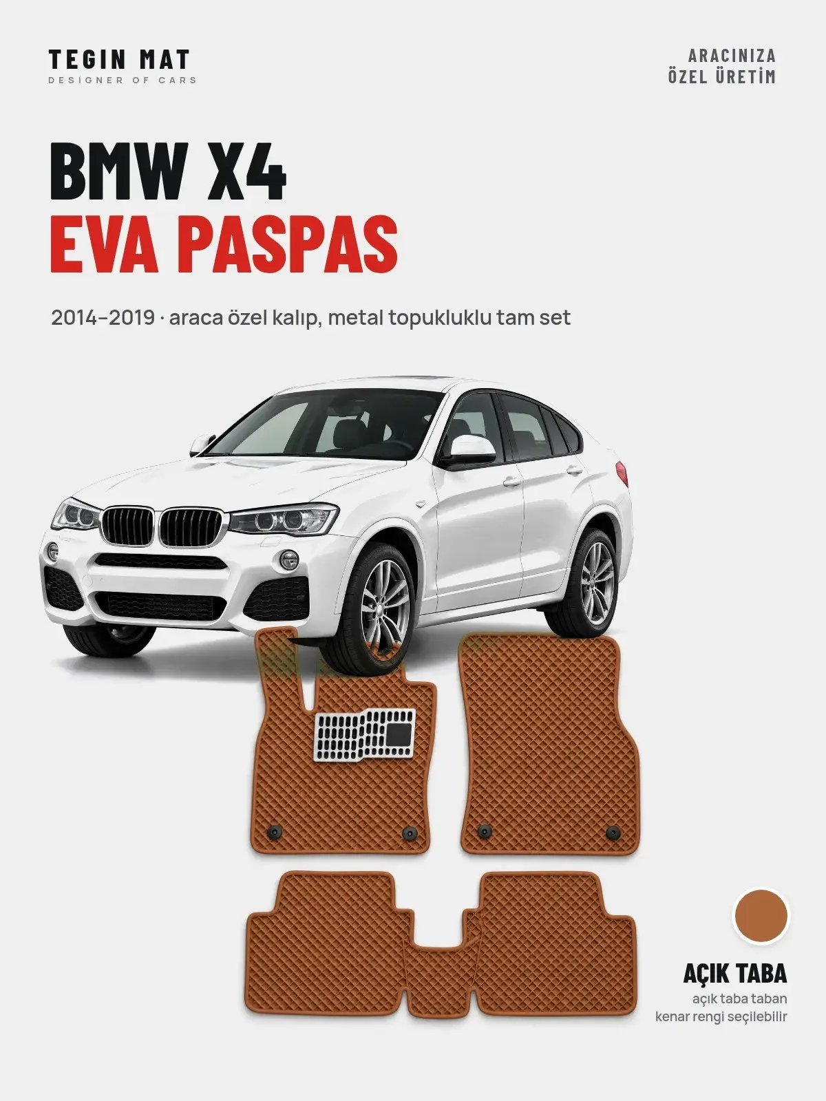 BMW X4 EVA Oto Paspas Tam Set (2014–2019) Açık Taba – Araca Özel Kalıp (1)