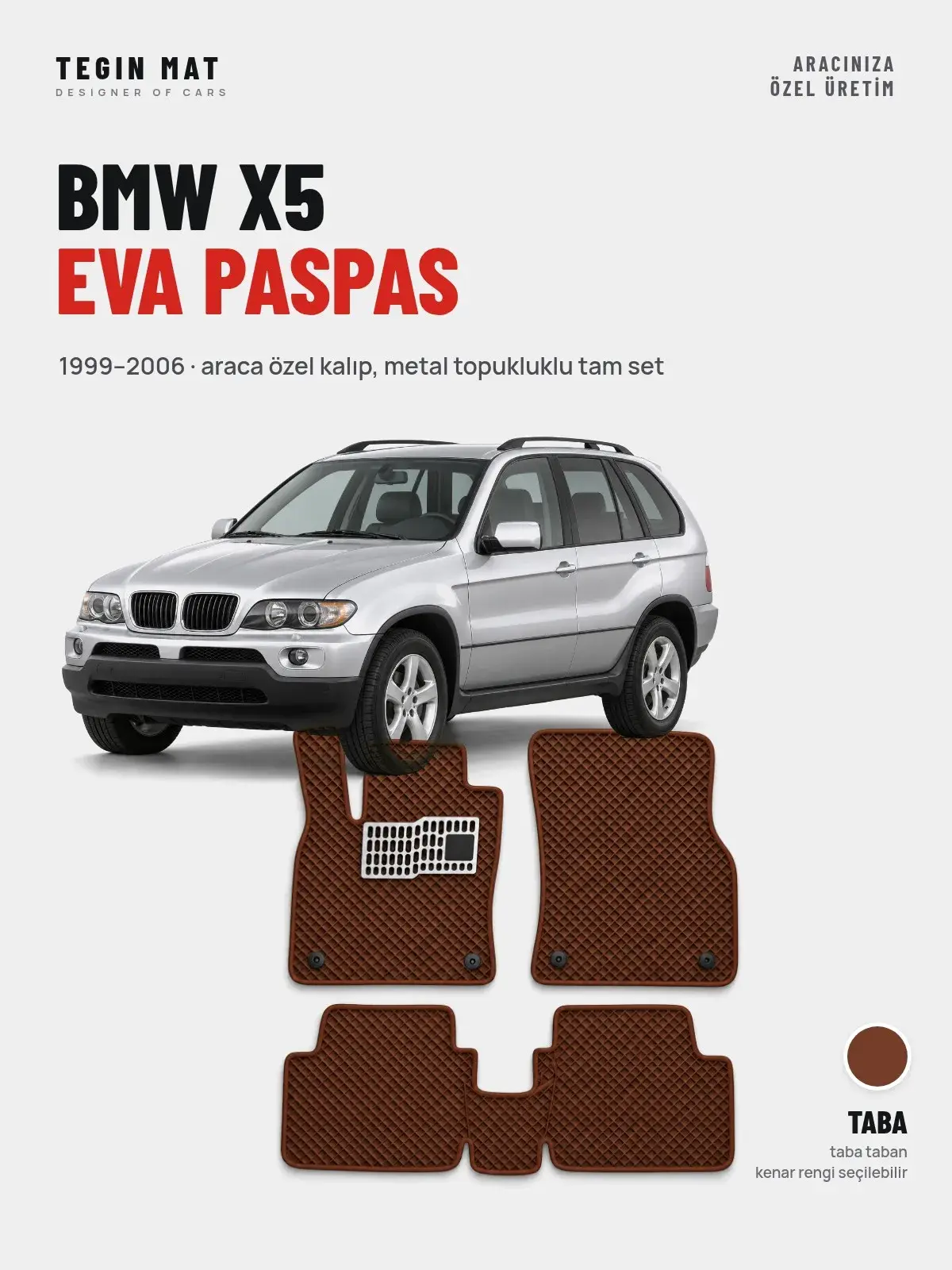 BMW X5 EVA Oto Paspas Tam Set (1999–2006) Taba – Araca Özel Kalıp (1)