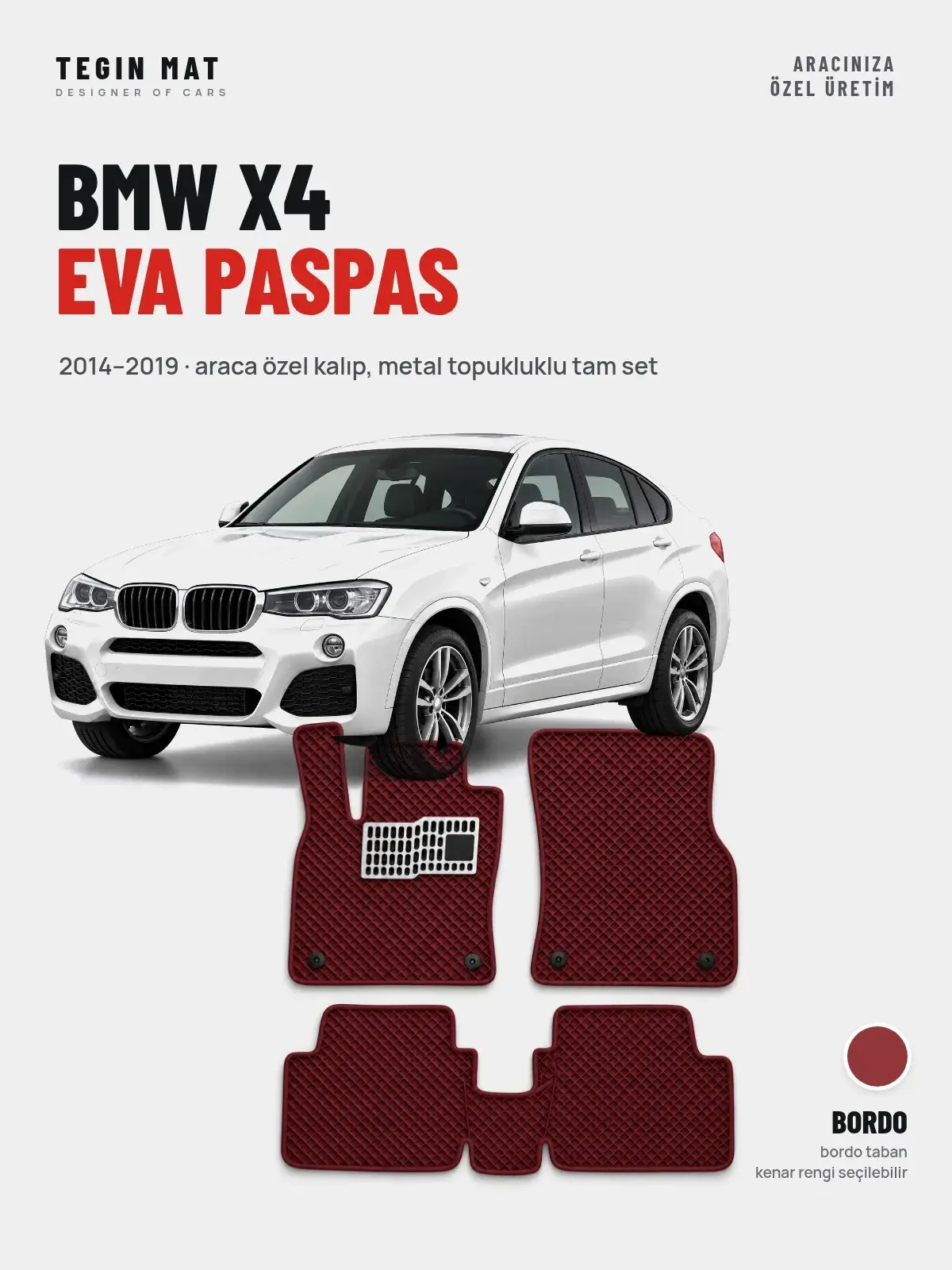 BMW X4 EVA Oto Paspas Tam Set (2014–2019) Bordo – Araca Özel Kalıp (1)