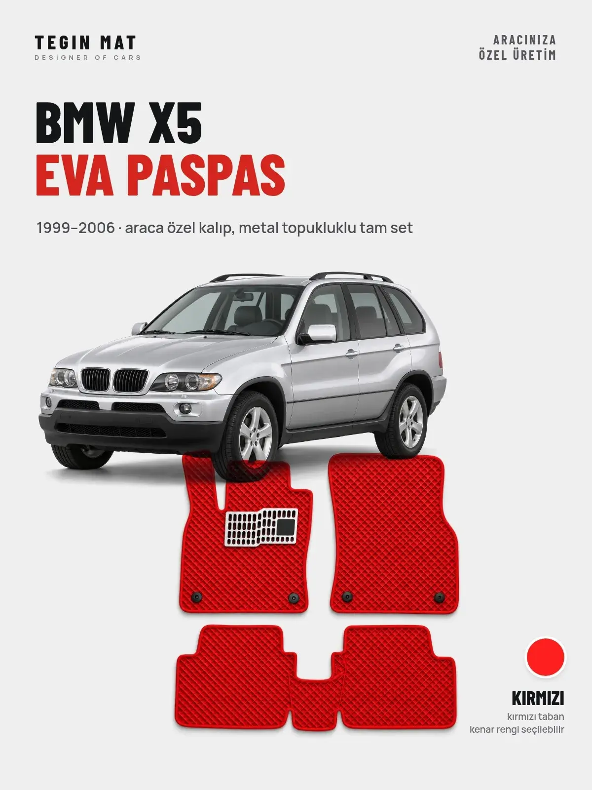 BMW X5 EVA Oto Paspas Tam Set (1999–2006) Kırmızı – Araca Özel Kalıp (1)